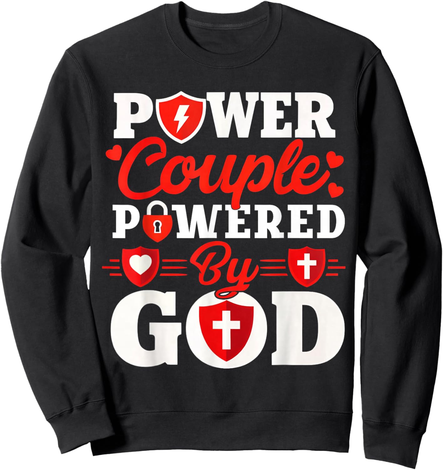 Power Couple Powered by God Christian Couples Matching Sweatshirt - Sweatshirt | Black