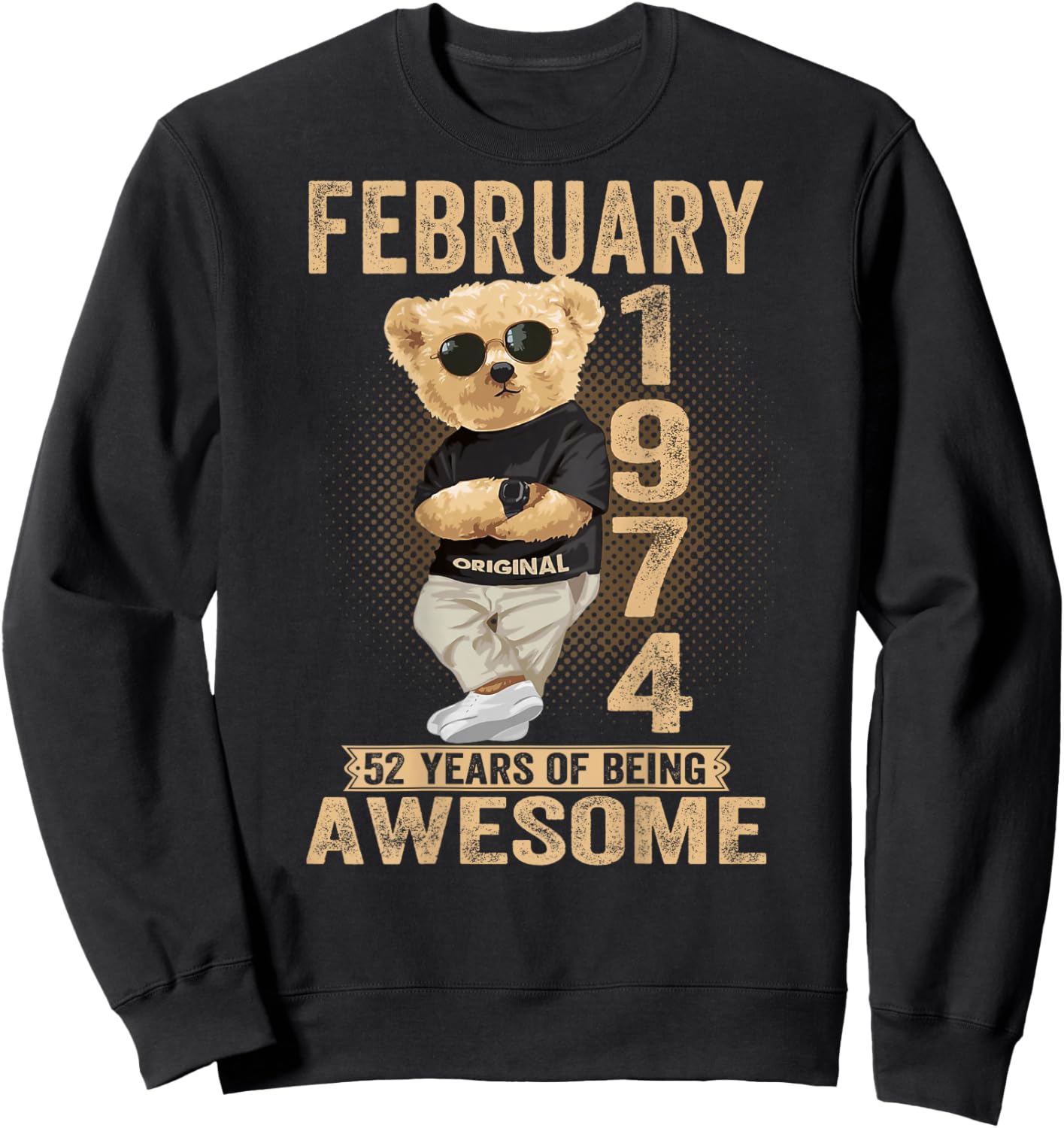 (ON Back) February 1974 52nd Birthday 52 Years Teddy Bear Sweatshirt - Sweatshirt | Black