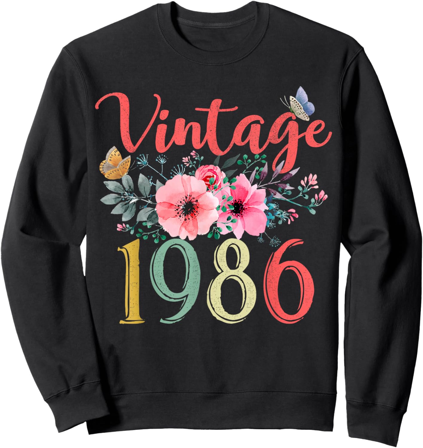 Vintage 1986 Floral Hippie Groovy Wildflower 40th Birthday Sweatshirt - Sweatshirt | Black