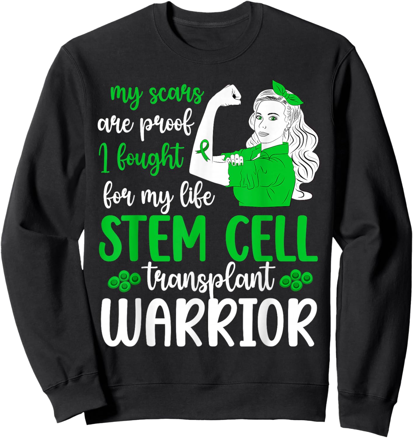 Stem Cell Transplant Warrior Stem Cell Transplant Surgery Sweatshirt - Sweatshirt | Black