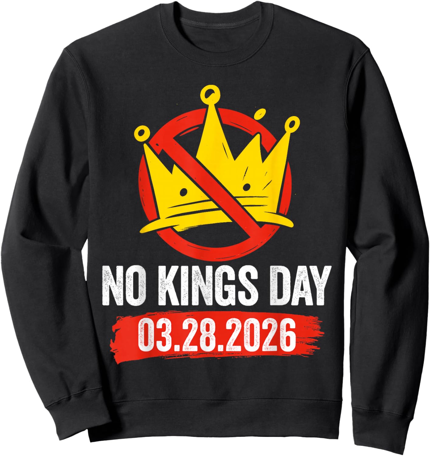 Retro Patriotic No Kings March 28 2026 No Kings Men Women Sweatshirt - Sweatshirt | Black
