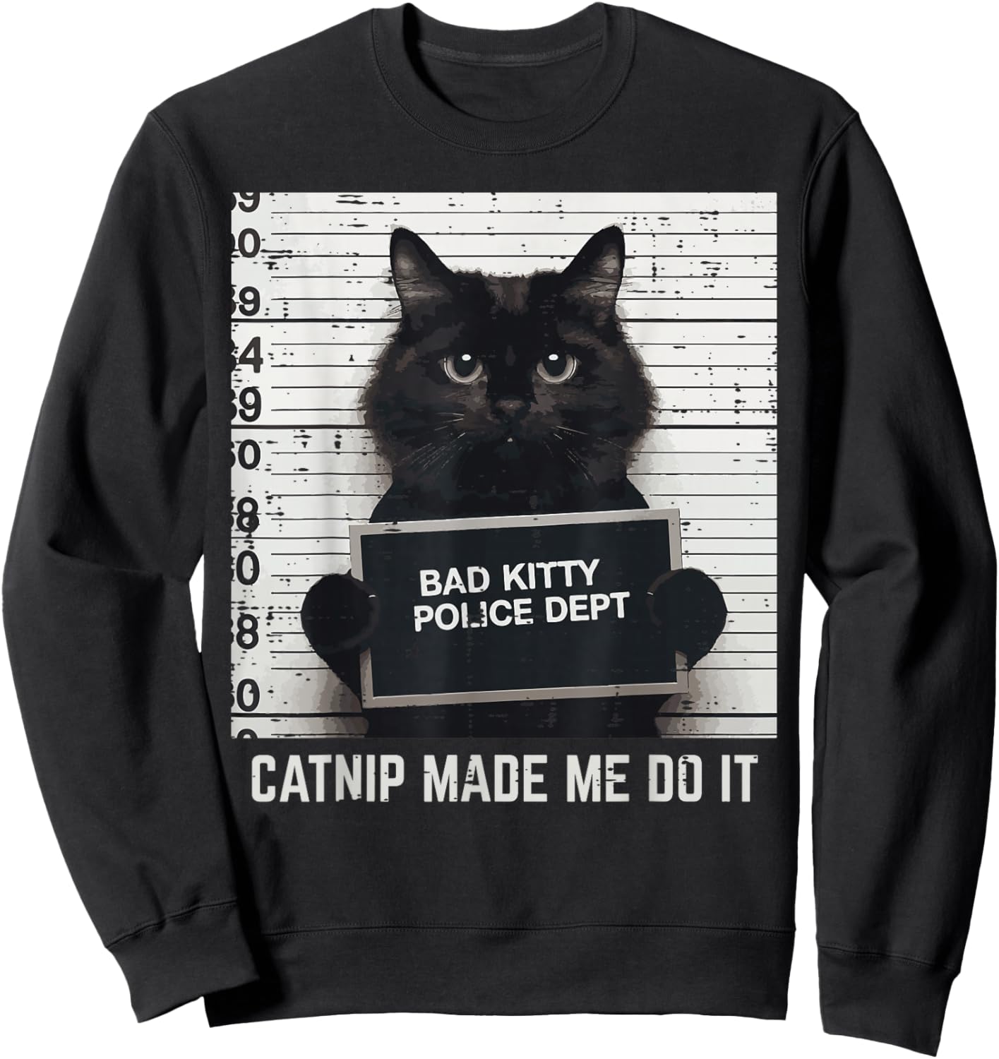 Cat Bad Police Dept Catnip Funny Kitten Men Women Kids Sweatshirt - Sweatshirt | Black