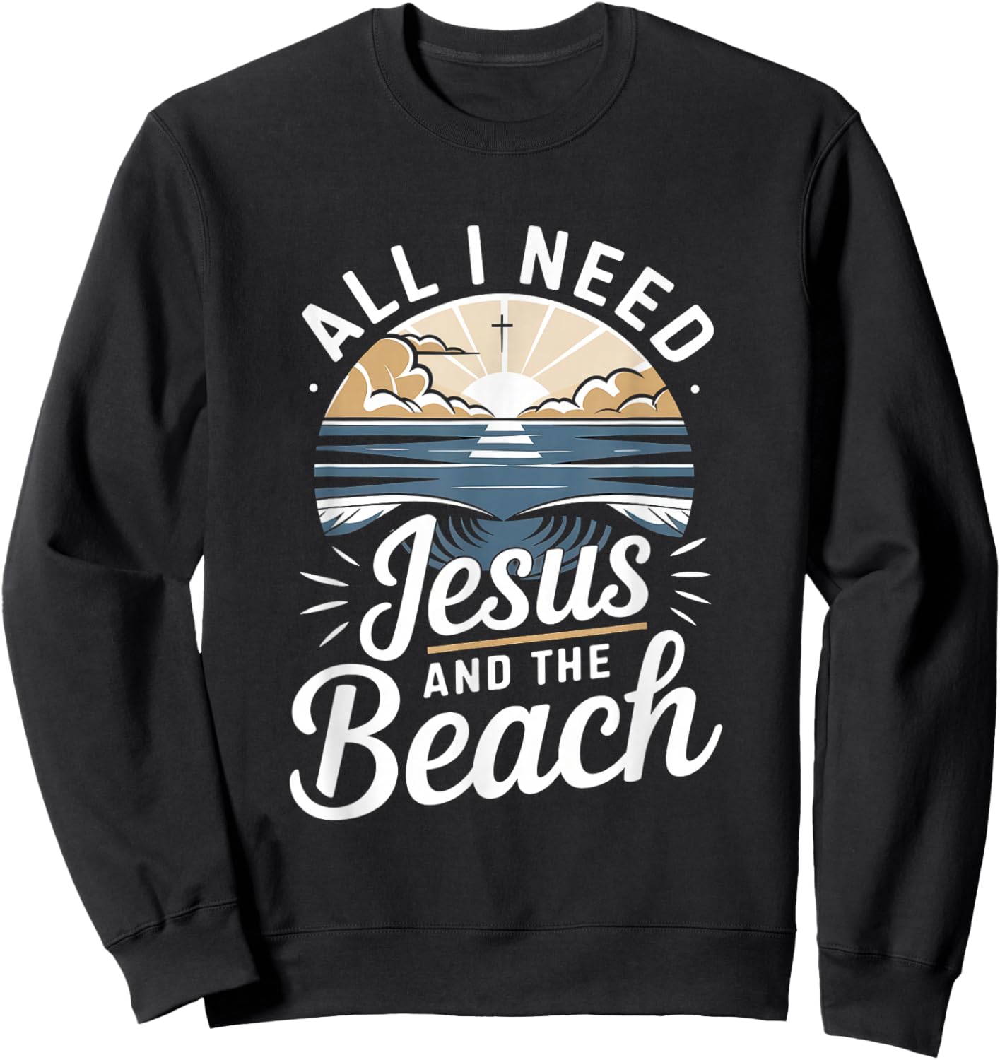 All I Need Jesus and The Beach Funny Christian Sun Vacation Sweatshirt - Sweatshirt | Black