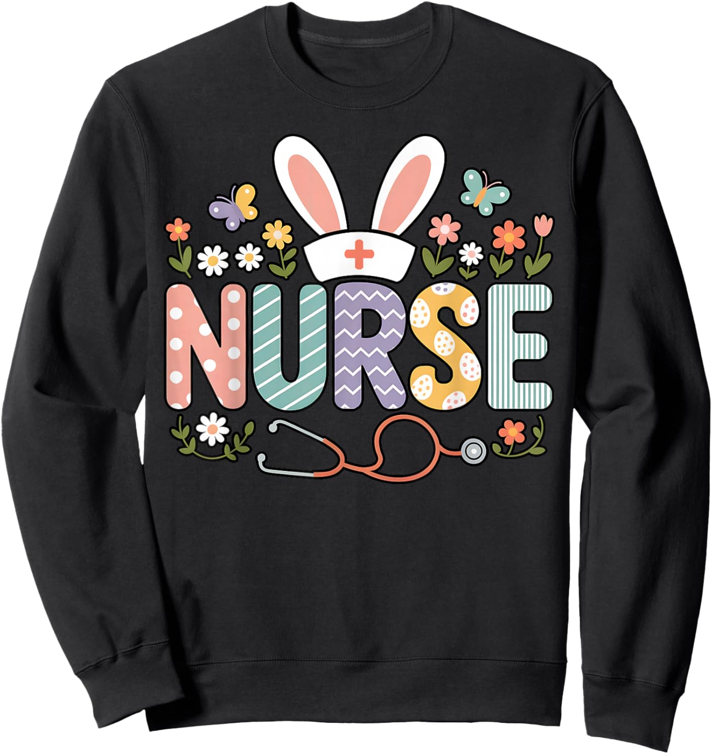 Nurse Easter Bunny Funny Nurse Spring Holiday Sweatshirt - Sweatshirt | Black