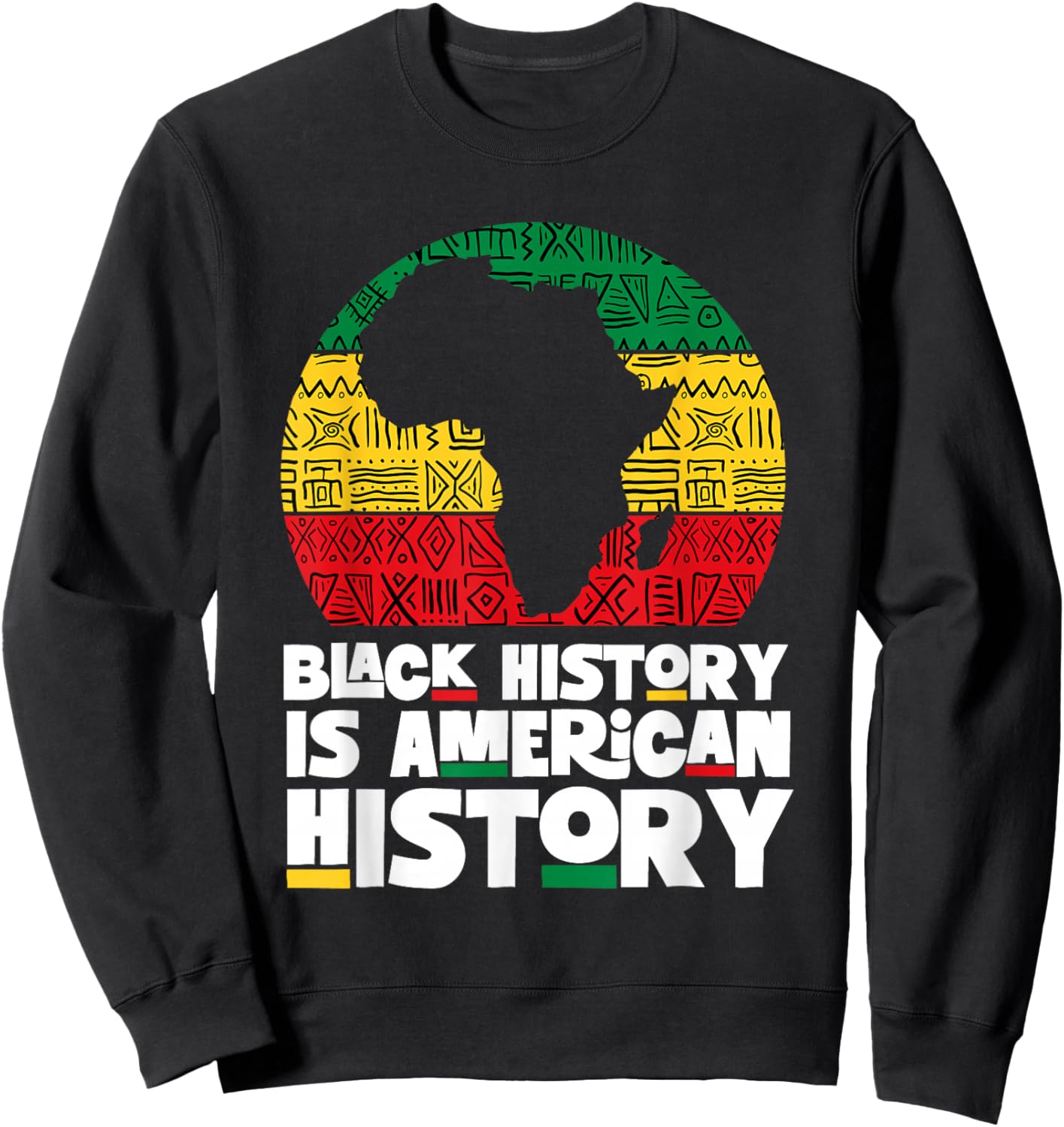 Black History is American History - Black History Month Sweatshirt - Sweatshirt | Black