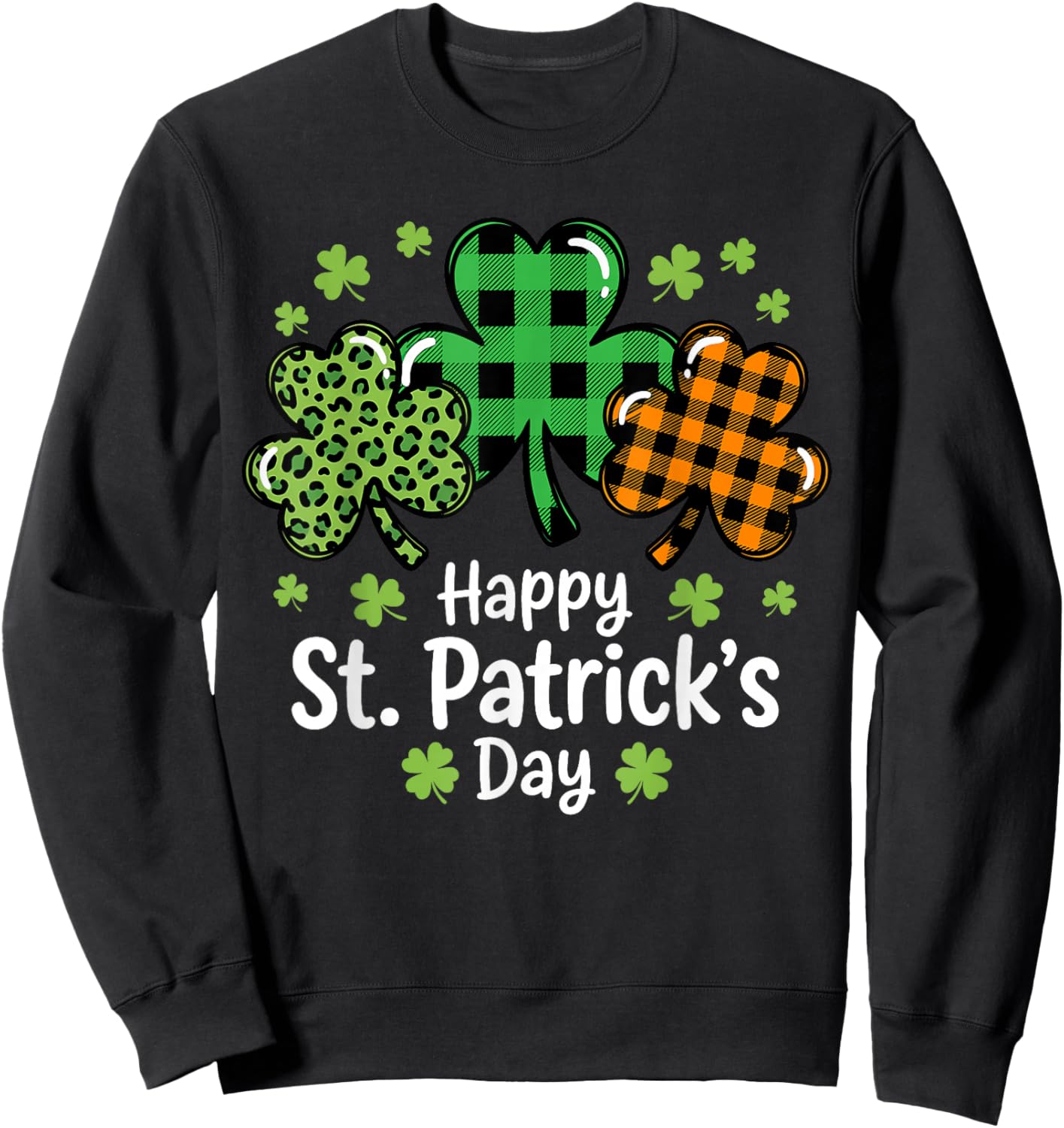 Happy St Patrick's Day Green Shamrocks Lucky Clover Family Sweatshirt - Sweatshirt | Black