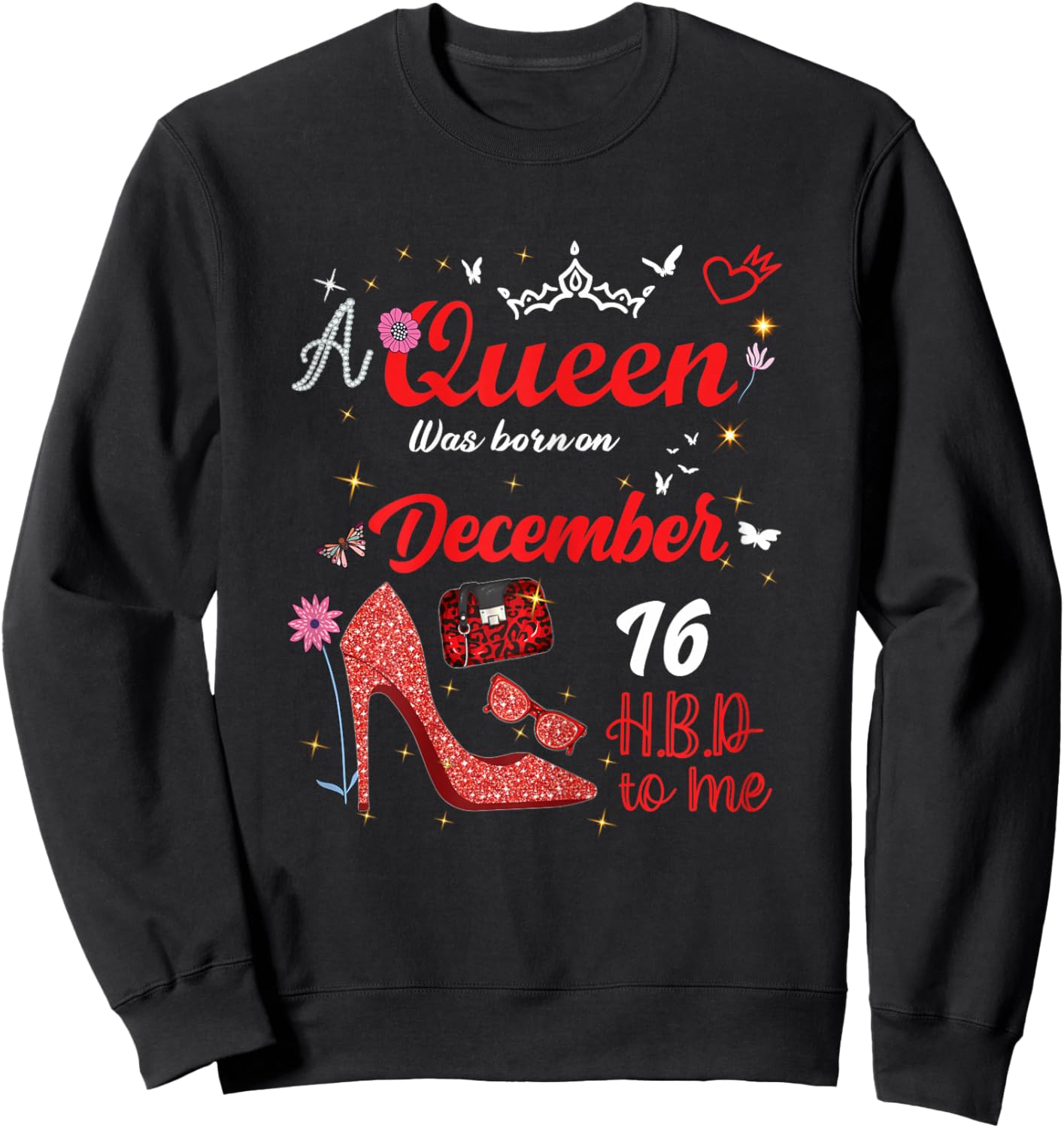 December 16 Birthday This Queen was Born on December 16th Sweatshirt - Sweatshirt | Black