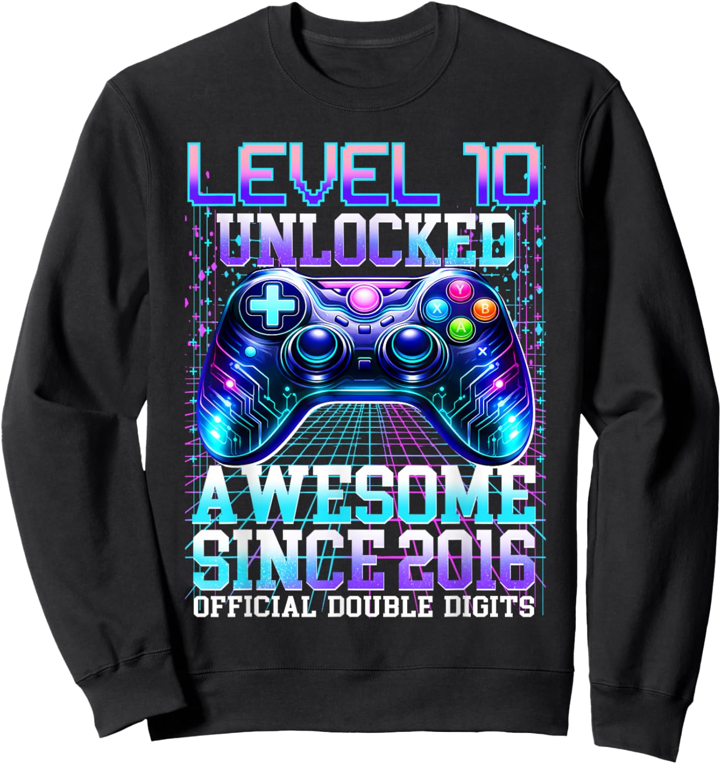 10th Birthday Boy Gamer Level 10 Unlocked 2016 Double Digits Sweatshirt - Sweatshirt | Black
