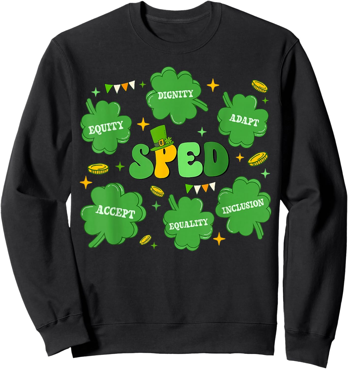 SPED Teacher Lucky Charm St Patricks Day Special Education Sweatshirt - Sweatshirt | Black