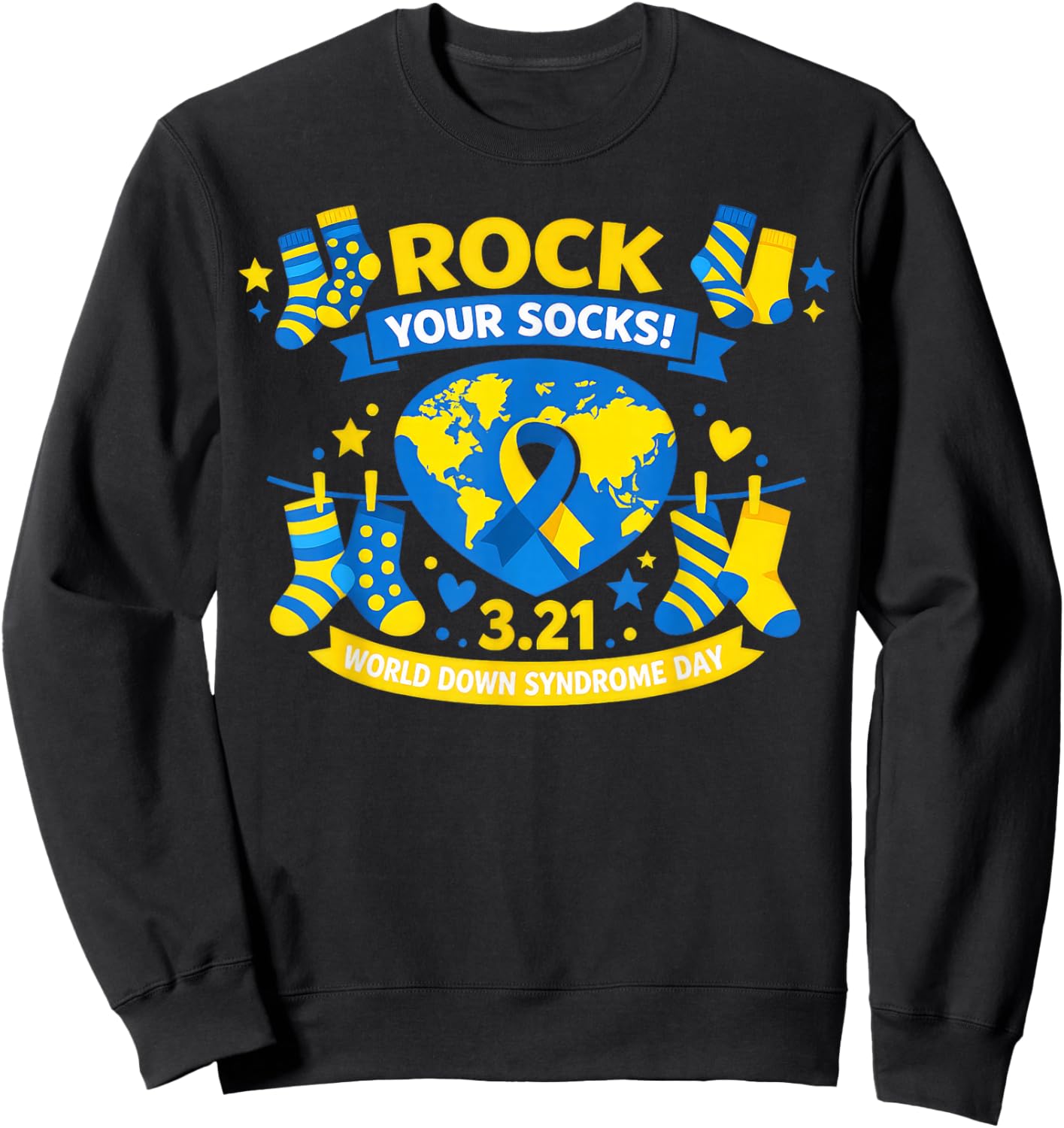 Rock Your Socks World Down Syndrome Awareness Day Sweatshirt - Sweatshirt | Black