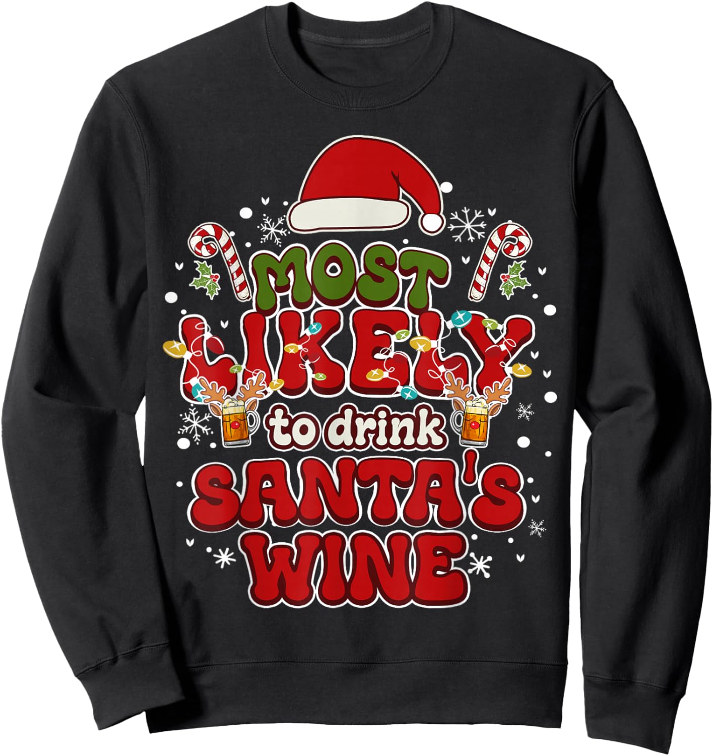 Most Likely to Drink Santa's Wine Funny Drinking Christmas Sweatshirt - Sweatshirt | Black