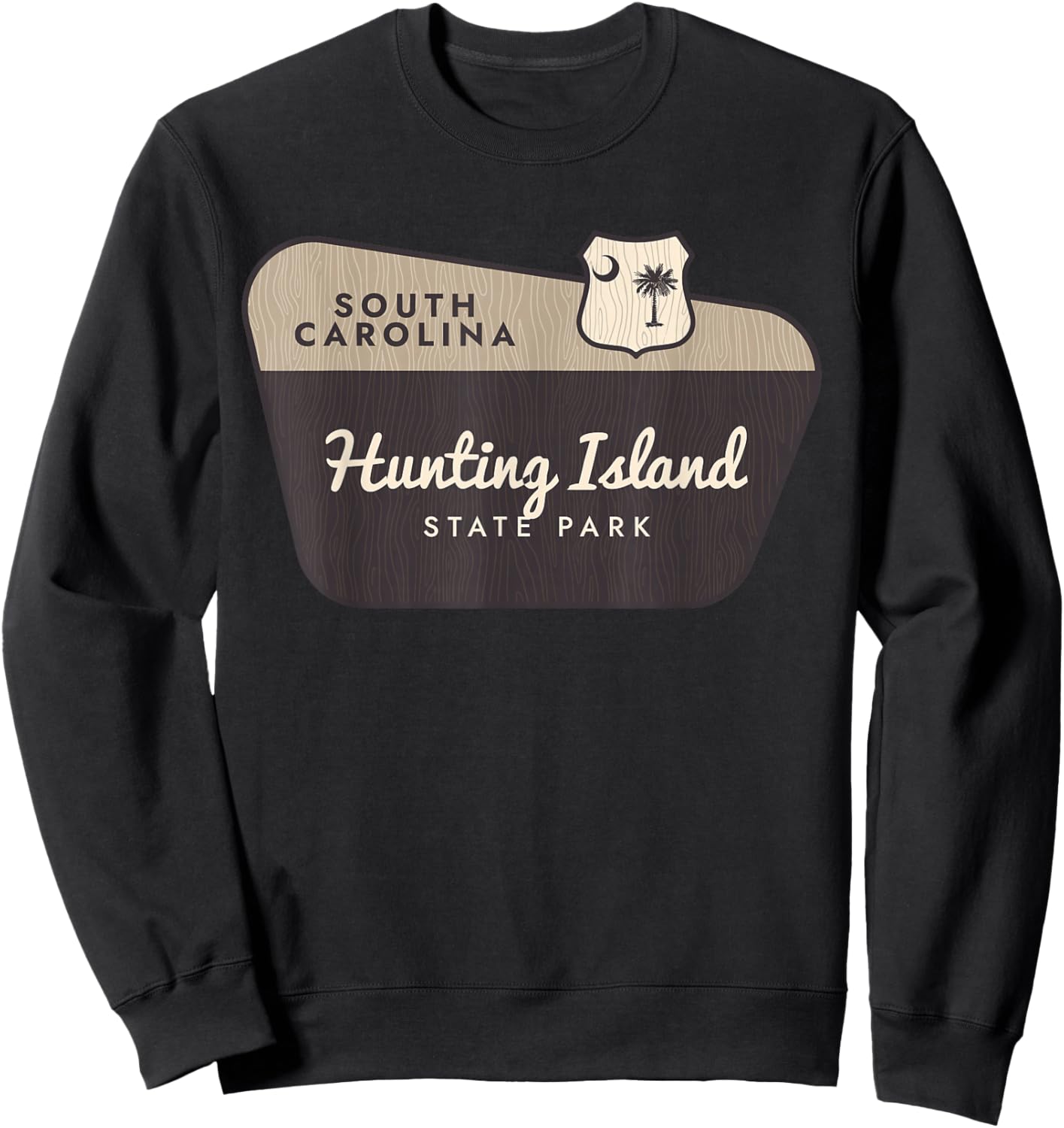 Hunting Island State Park South Carolina Welcome Souvenir Sweatshirt - Sweatshirt | Black