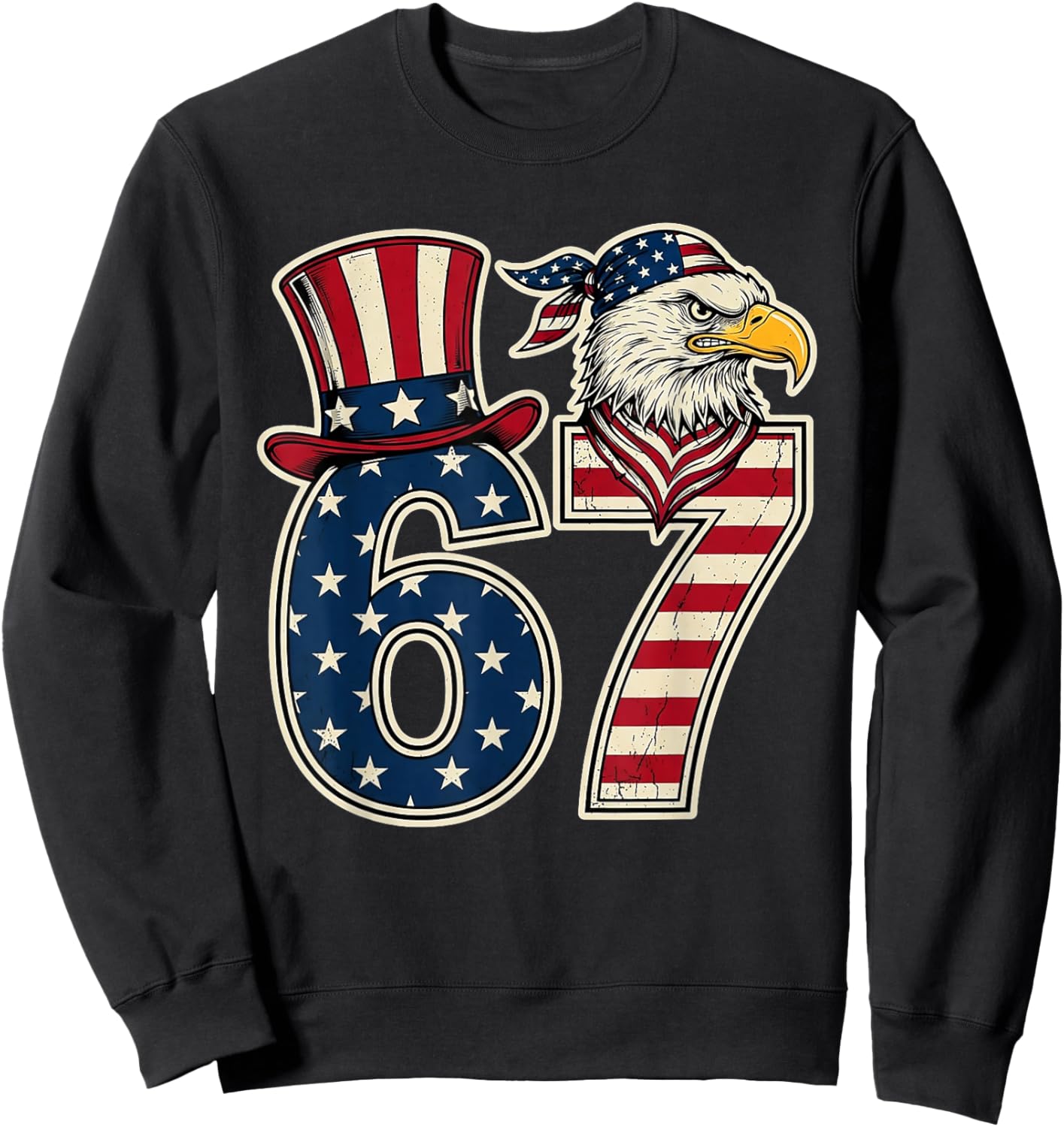 Funny 67 Six Seven Eagle 4th of July Meme USA Flag Vintage Sweatshirt - Sweatshirt | Black