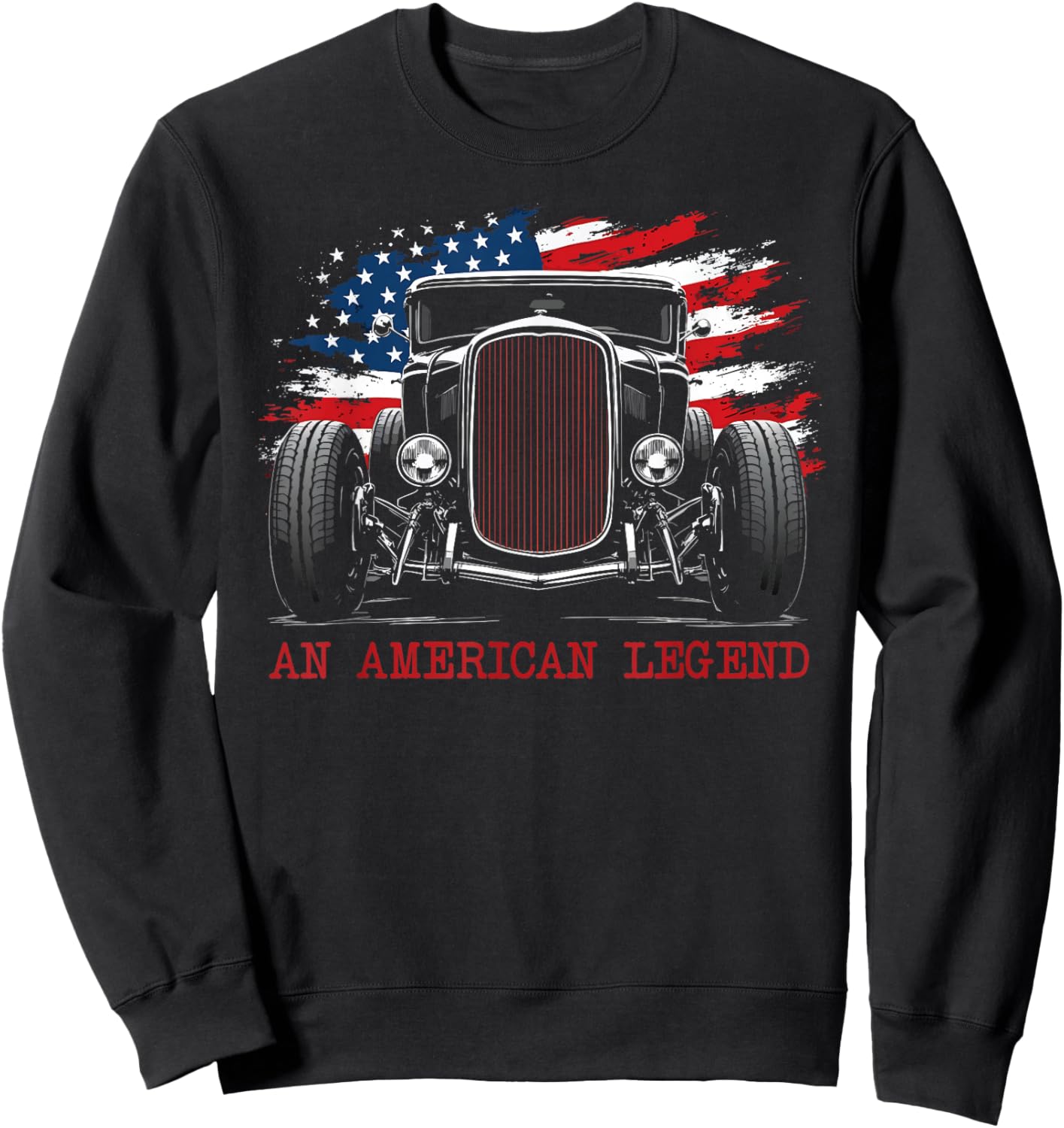 an American Legend Deuce Coupe 1932 Classic Hot Rod Grill Sweatshirt - Sweatshirt | Black