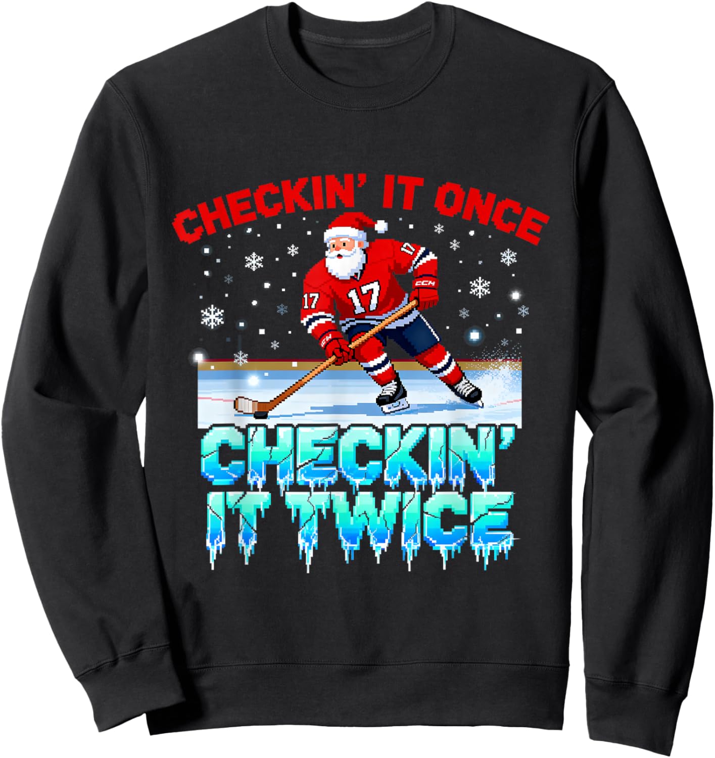 Christmas Checking It Once Santa’s Favorite Hockey Player Sweatshirt - Sweatshirt | Black