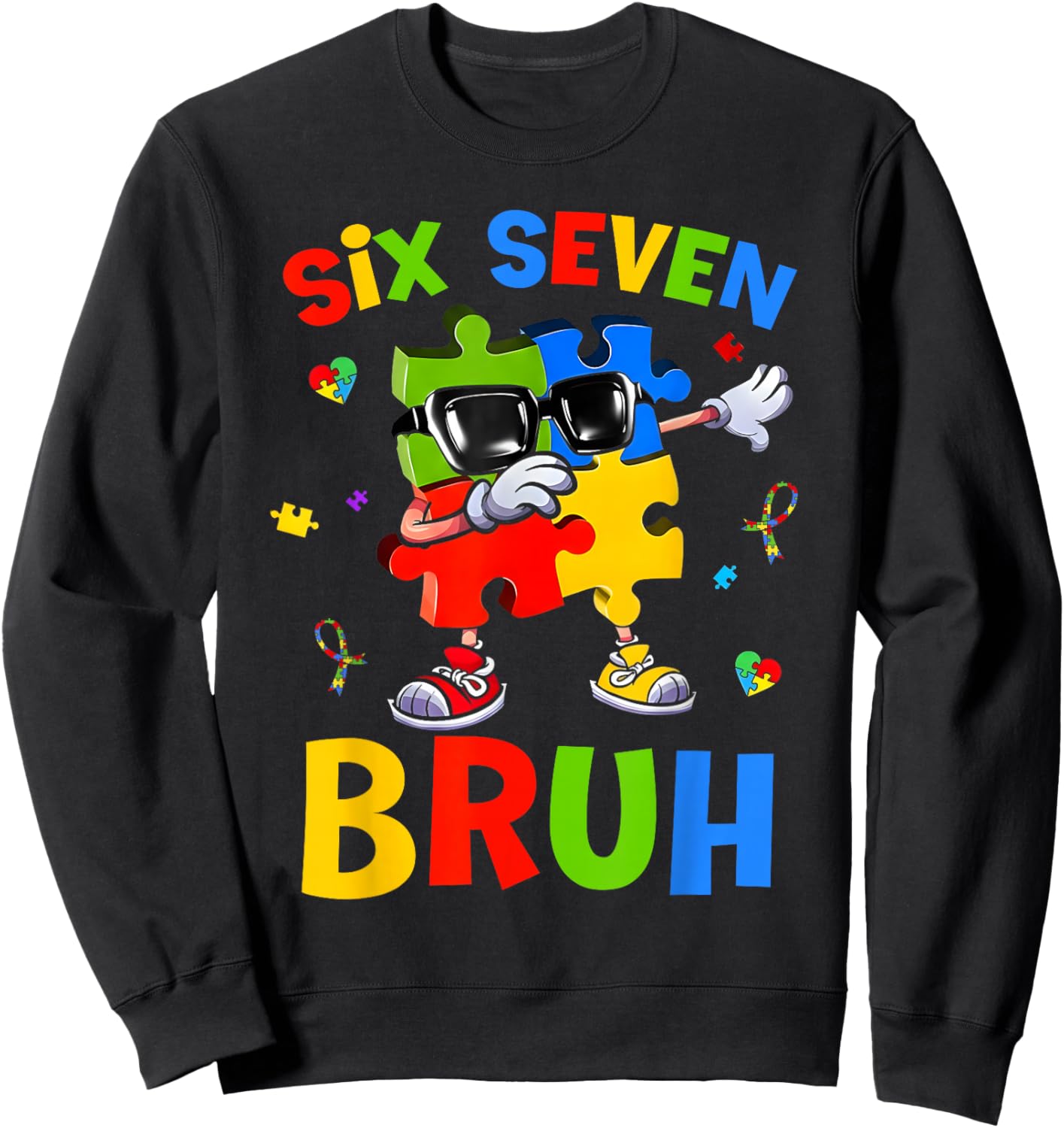 Six Seven Bruh Autism Awareness Puzzle 67 Meme Men Boys Kids Sweatshirt - Sweatshirt | Black