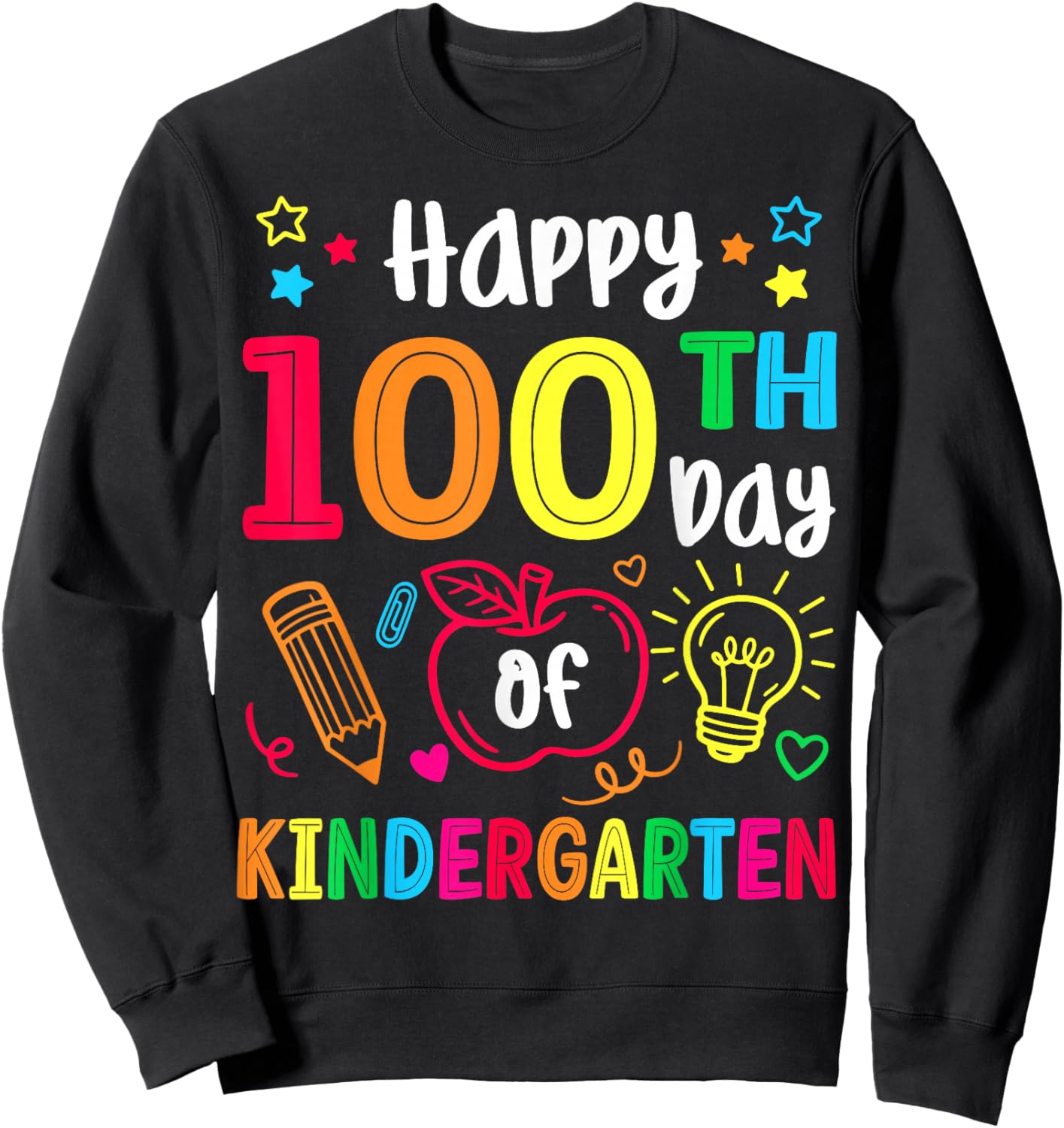 100th Day of Kindergarten Teachers Kids 100 Days of School Sweatshirt - Sweatshirt | Black