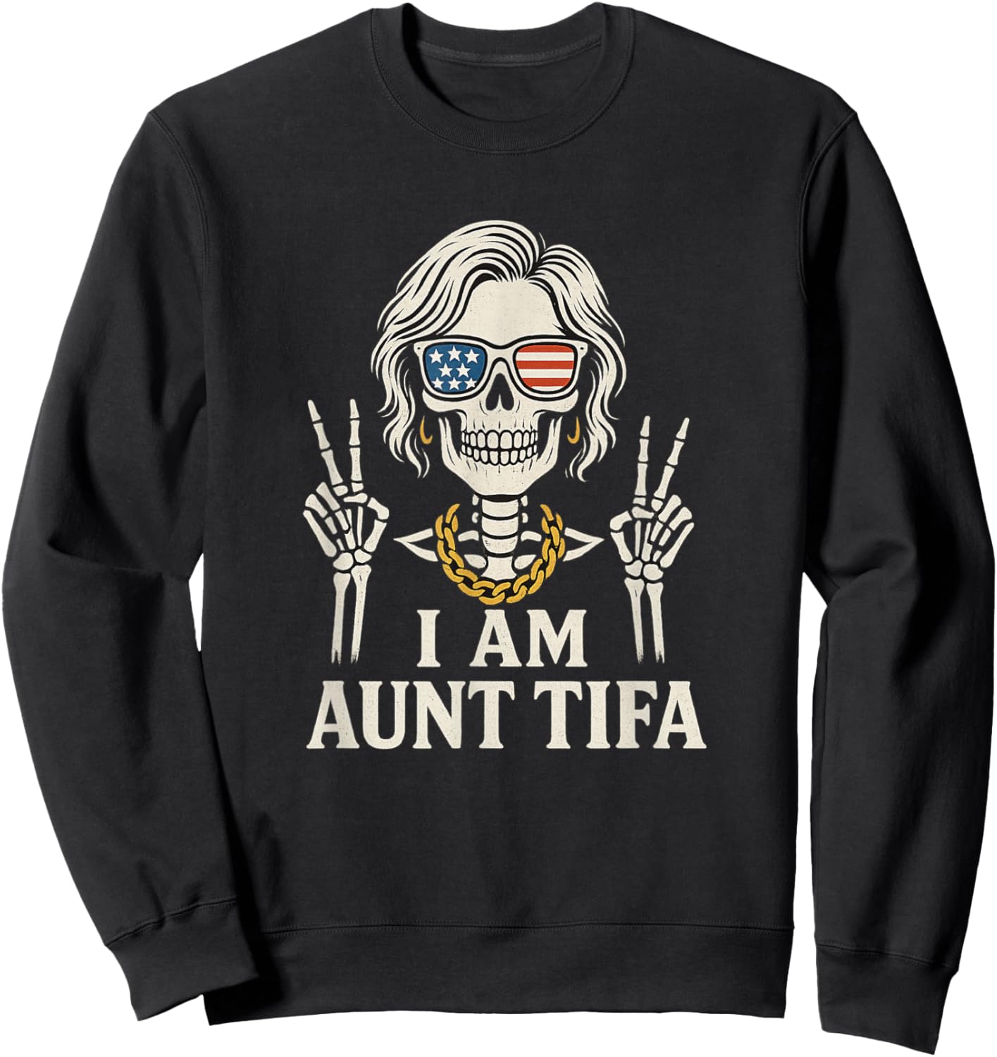 I Am Aunt Tifa Shirt Aunt Tifa Funny Aunt Tifa Sweatshirt - Sweatshirt | Black