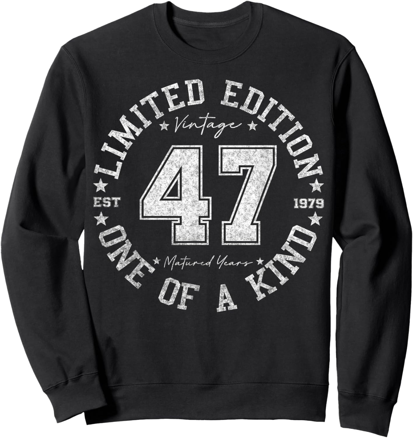 47 Year Old Gifts Vintage 1979 Limited Edition 47th Birthday Sweatshirt - Sweatshirt | Black