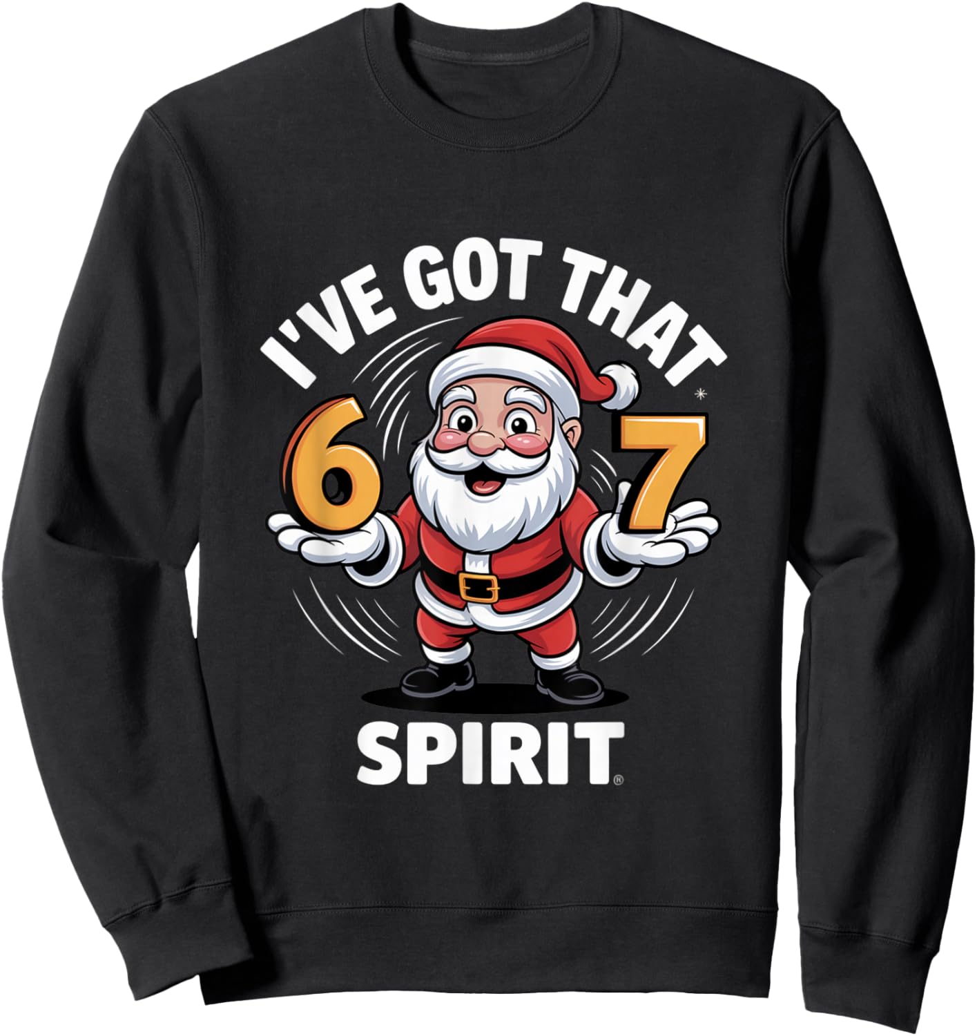 Christmas 67 Funny Xmas Six Seven Ugly Sweater 6-7 Sweatshirt - Sweatshirt | Black