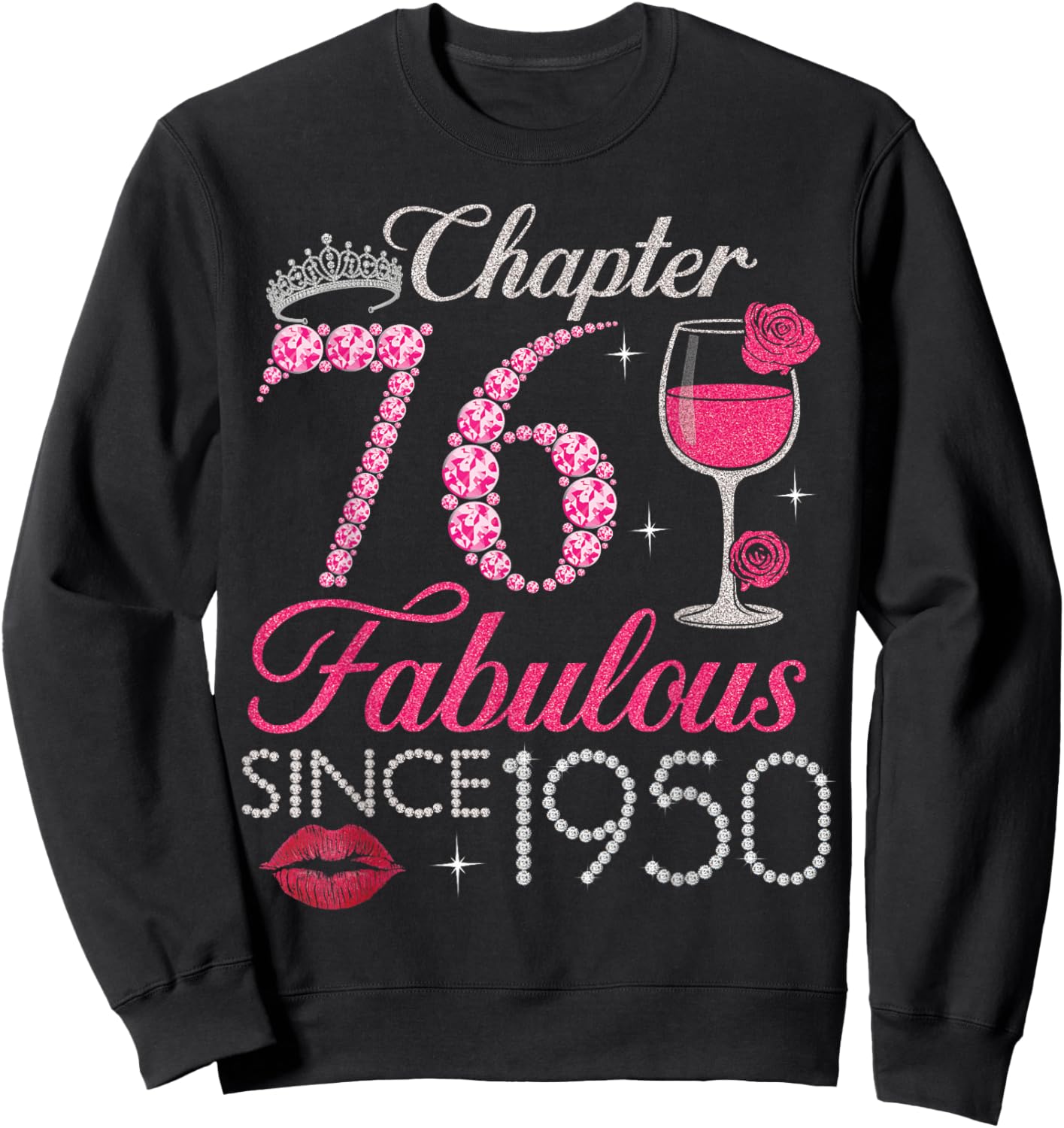 Vintage Chapter 76 Fabulous Since 1950 Birthday Gifts Sweatshirt - Sweatshirt | Black