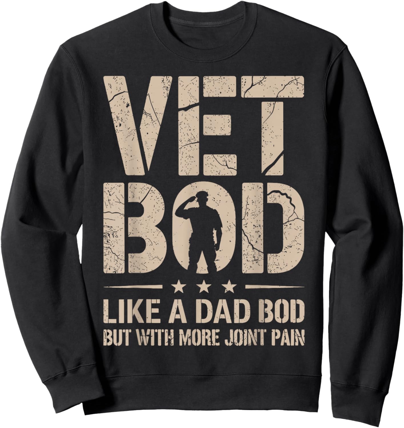 Vet BOD Like A Dad BOD Funny Military Veteran Dad Sweatshirt - Sweatshirt | Black