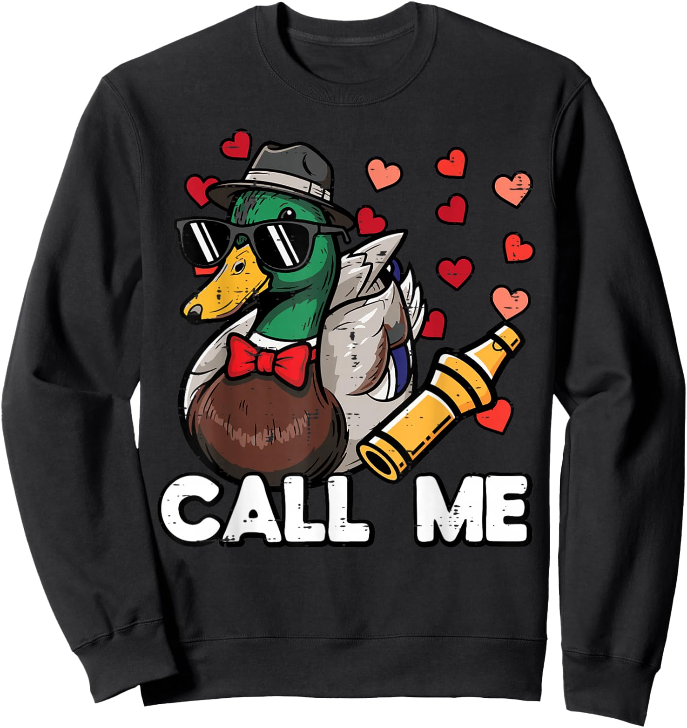 Valentines Day Hunting Duck Call Me Funny Men Women Kids Sweatshirt - Sweatshirt | Black