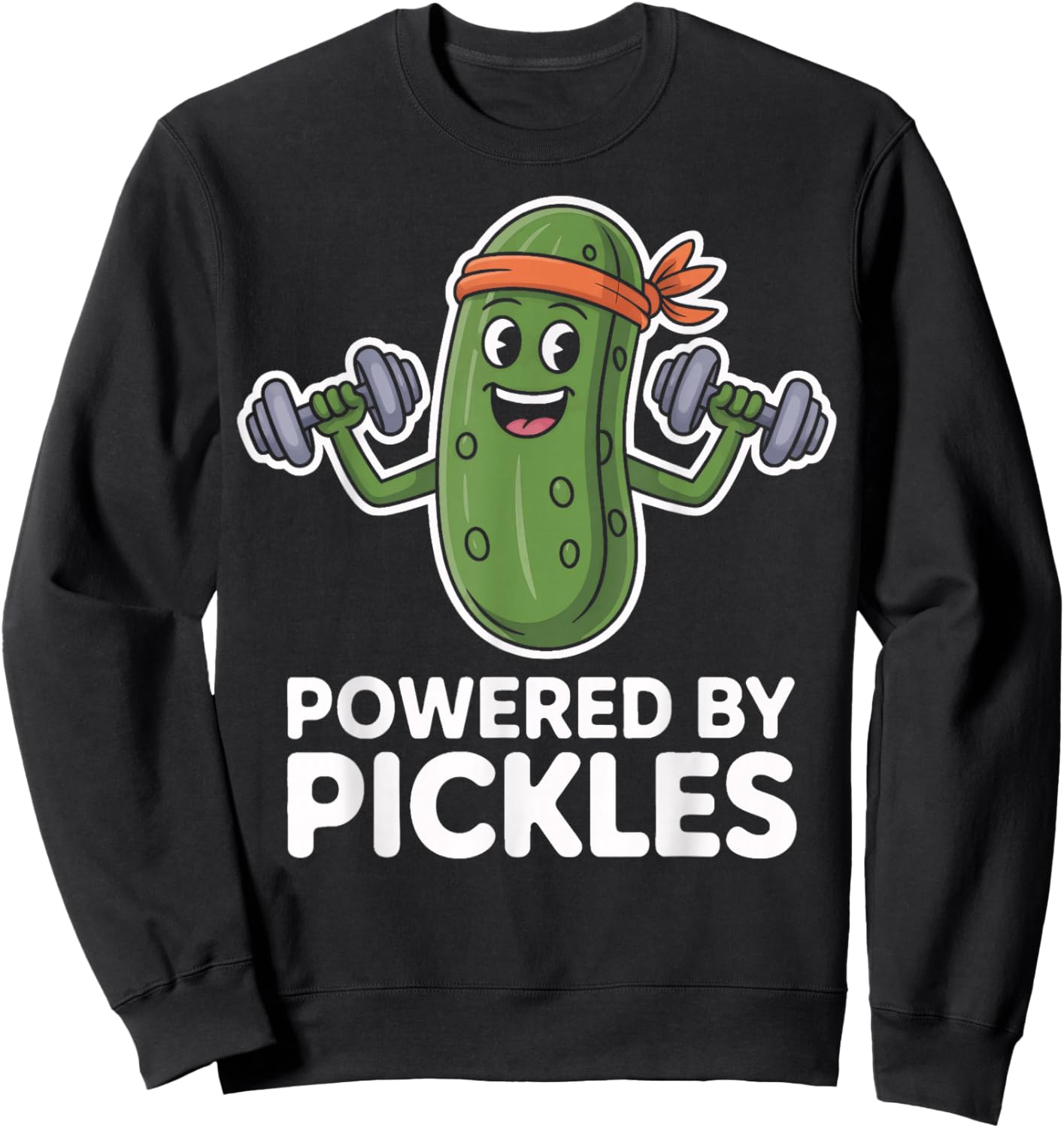 Strong and Crunchy Pickle Lover Powered by Pickles Sweatshirt - Sweatshirt | Black