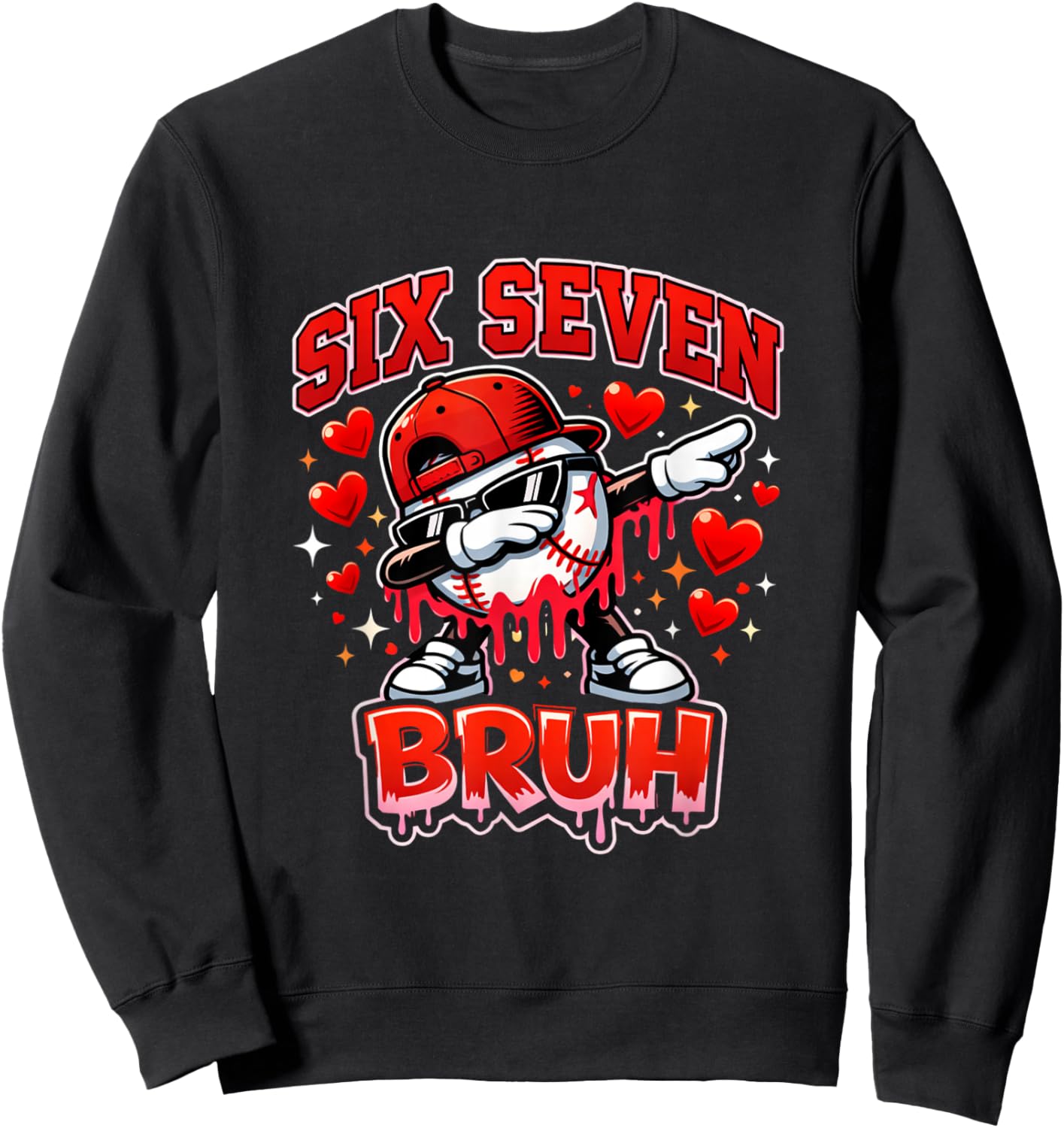 Six Seven Bruh Baseball Cool Valentine’s Day Teens Boys Sweatshirt - Sweatshirt | Black