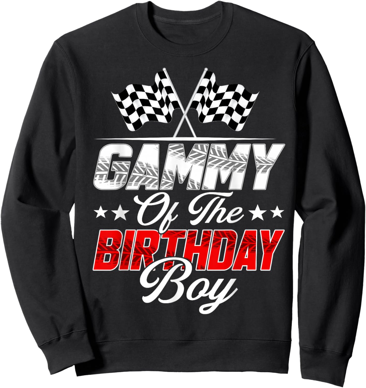 Race Car Gammy of The Birthday Boy Racing Family Pit Crew Sweatshirt - Sweatshirt | Black
