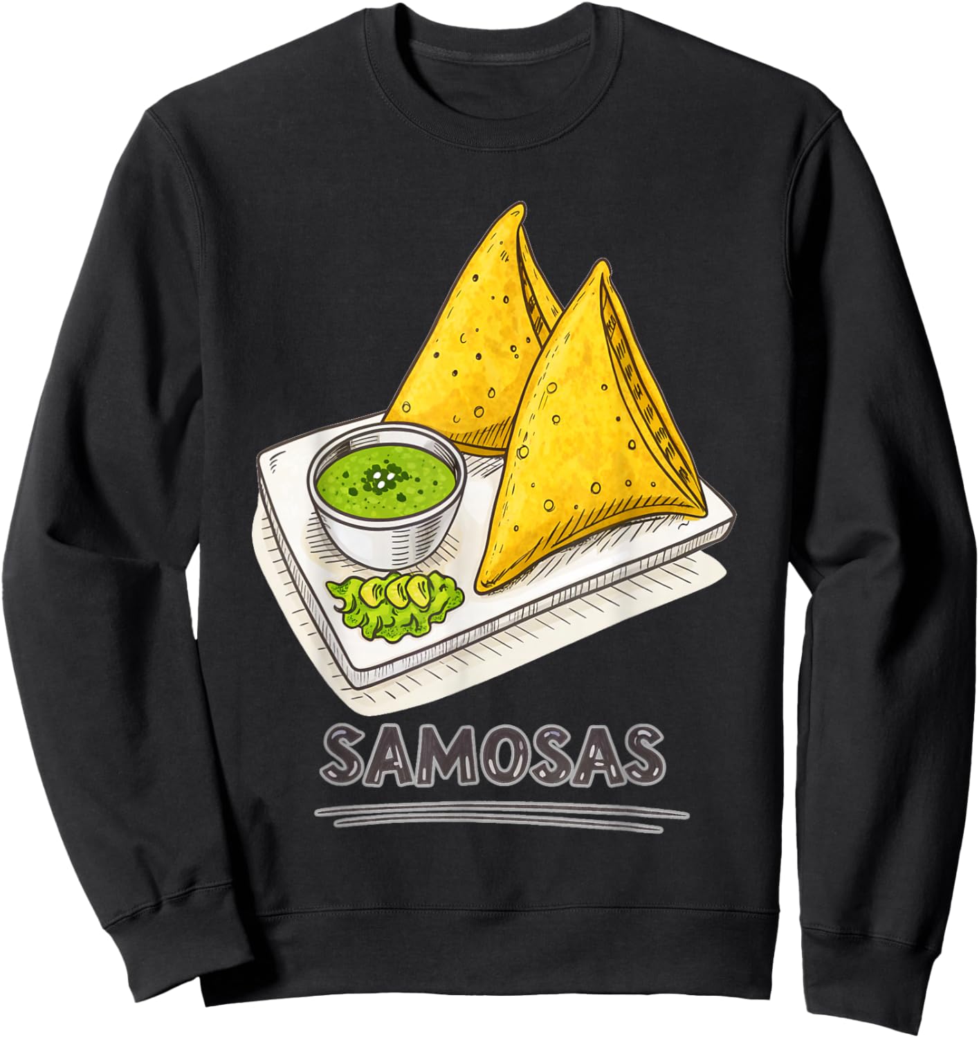 Funny Samosa Lover Indian Snack Foodie Samosas Sweatshirt - Sweatshirt | Black