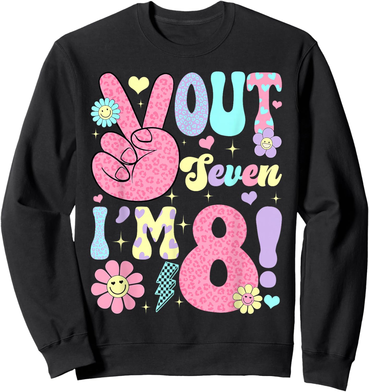 Groovy Peace Out Seven I'm 8 Years Old 8th Birthday Girls Ki Sweatshirt - Sweatshirt | Black