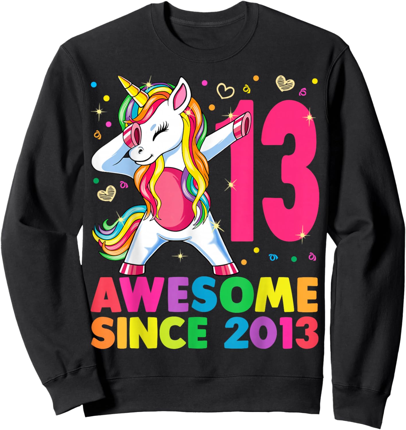 13 Years Old Unicorn Dabbing 13th Birthday Girl Gift Party Sweatshirt - Sweatshirt | Black