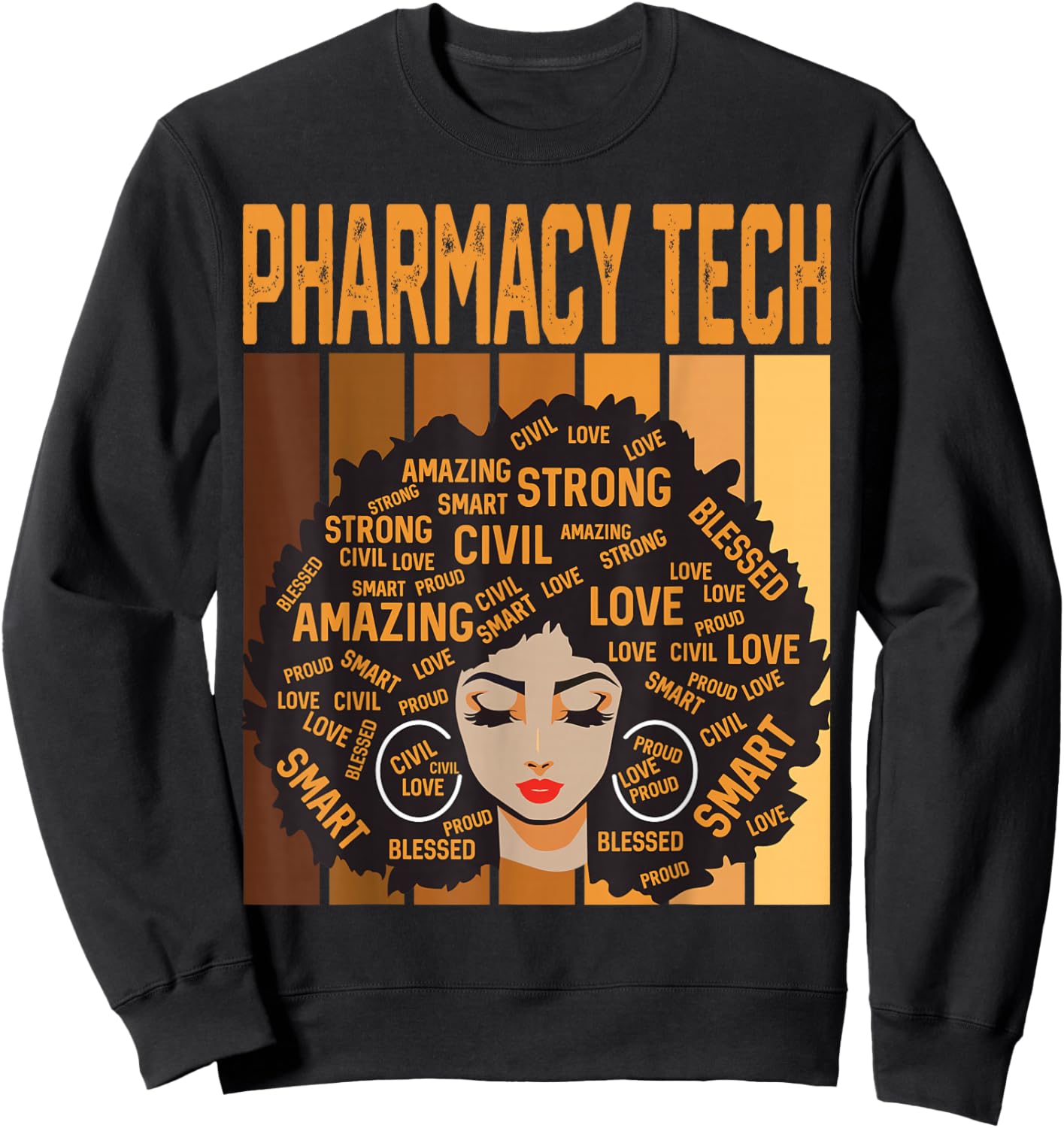 Pharmacy Tech Powerful Black History Month Black Pride Sweatshirt - Sweatshirt | Black