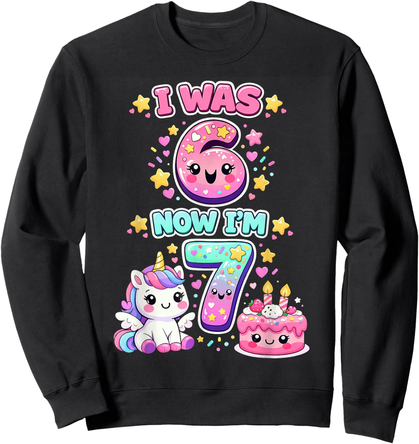 I was 6 Now I'm 7 6 7 Unicorn 7 Years Old Birthday Kids Girl Sweatshirt - Sweatshirt | Black