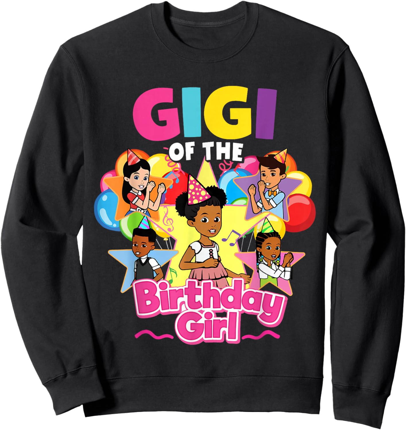 Gigi of Birthday Girl Gracie Pink Doll Family Decorations Sweatshirt - Sweatshirt | Black