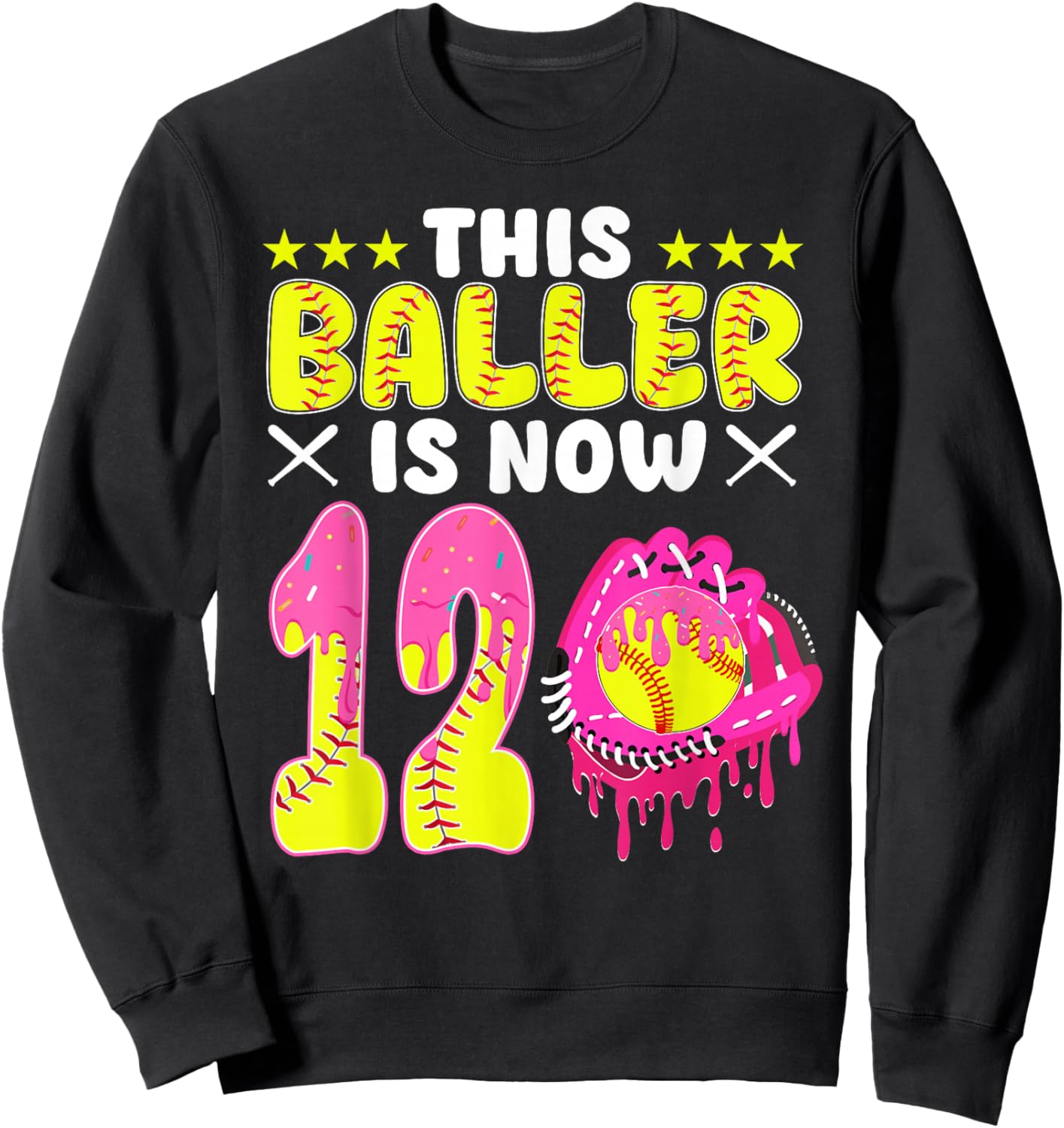 This Baller is Now 12 Year Old Bday Softball Ice Cream Drip Sweatshirt - Sweatshirt | Black