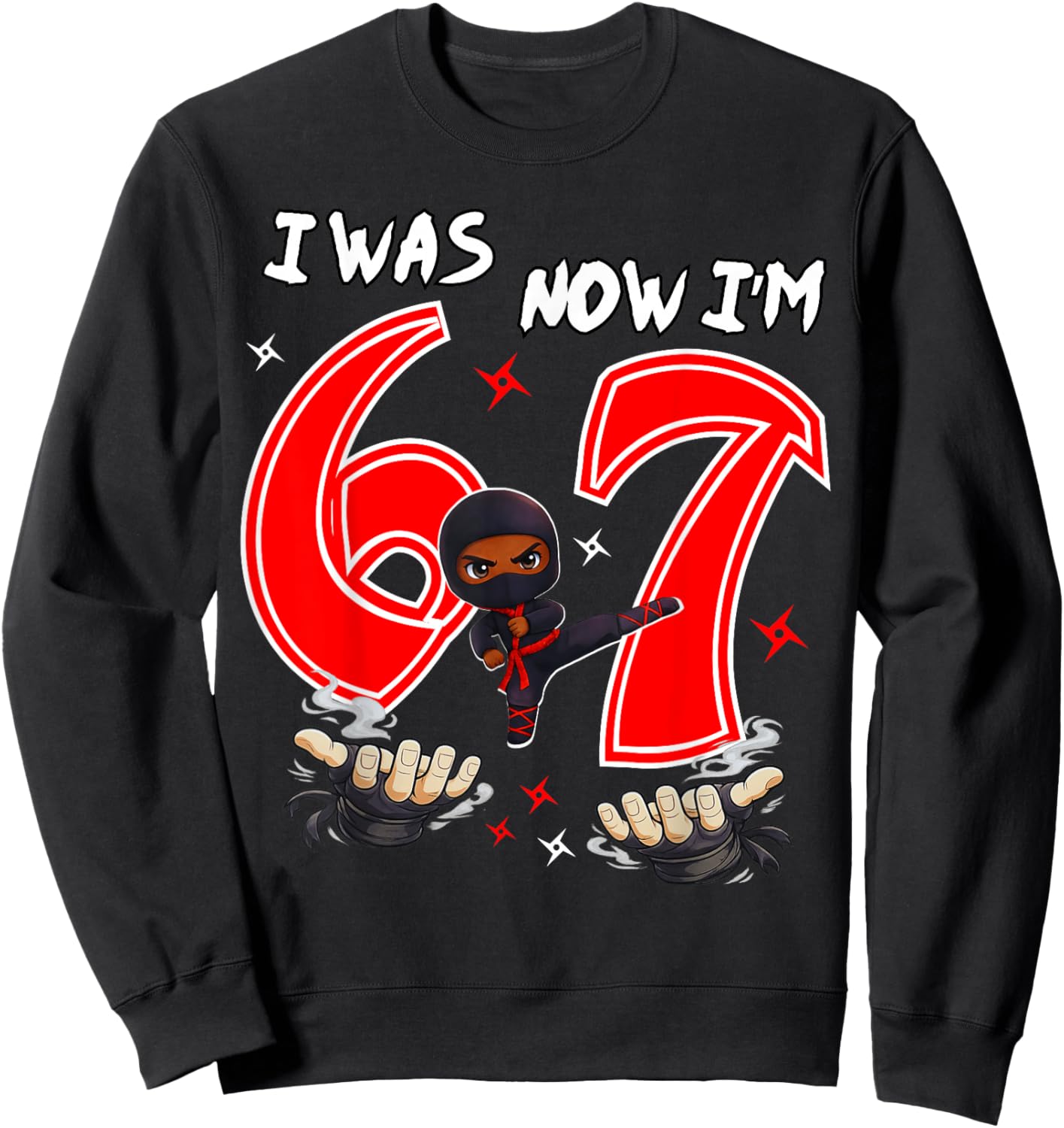 I was 6 Now I'm 7 Ninja 7th Birthday Sweatshirt - Sweatshirt | Black