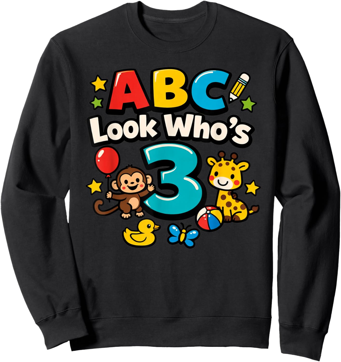 ABC Look Who's 3 Girl Boy Toddler 3rd Birthday Sweatshirt - Sweatshirt | Black