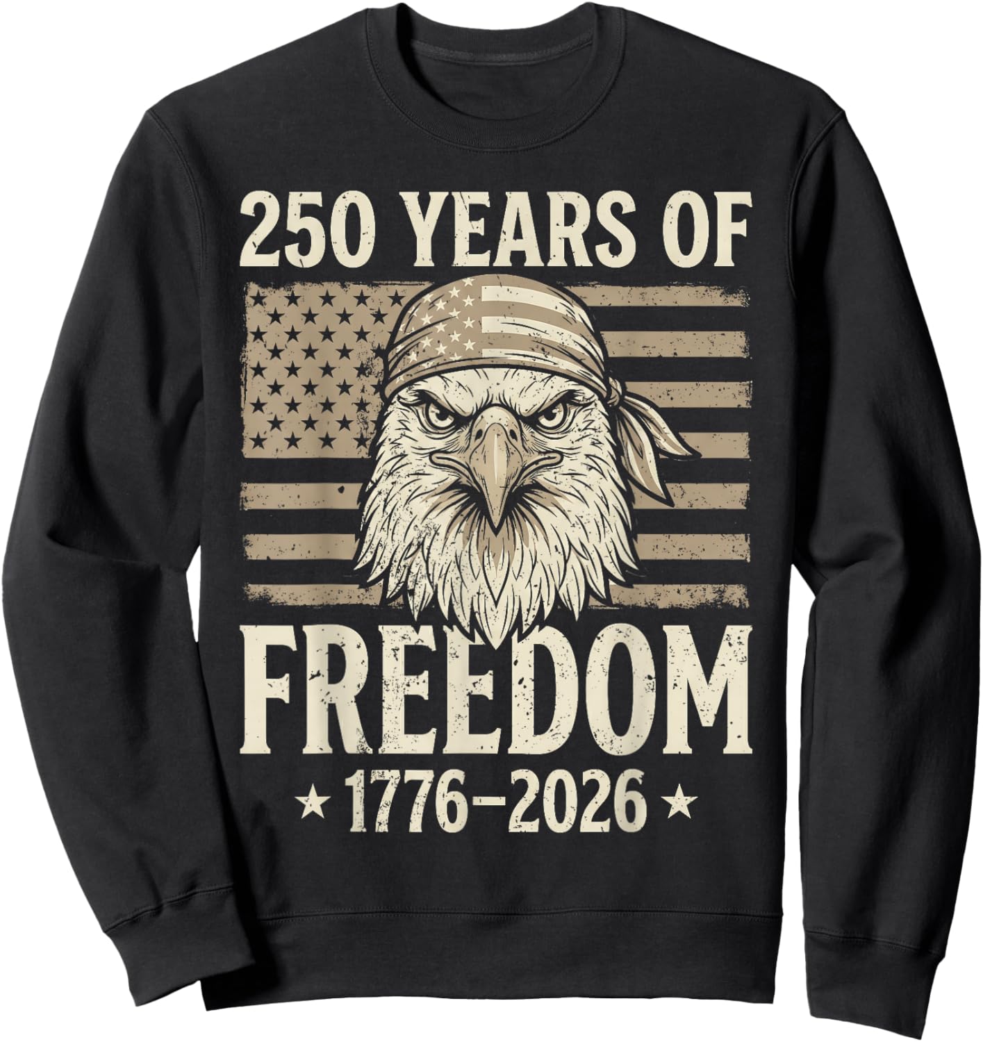 Flag Vintage 250 Years American 1776 2026 250th USA Birthday Sweatshirt - Sweatshirt | Black