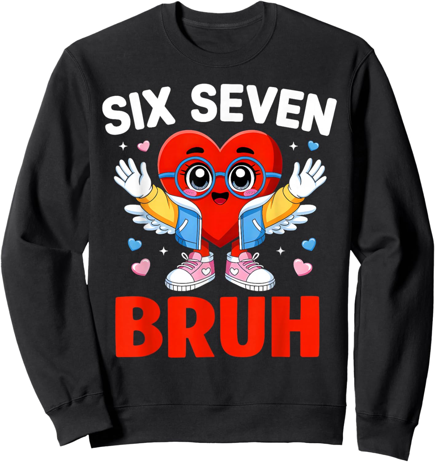 Bruh 67 Six Seven Meme Funny Valentines Day Boys Girls Kids Sweatshirt - Sweatshirt | Black