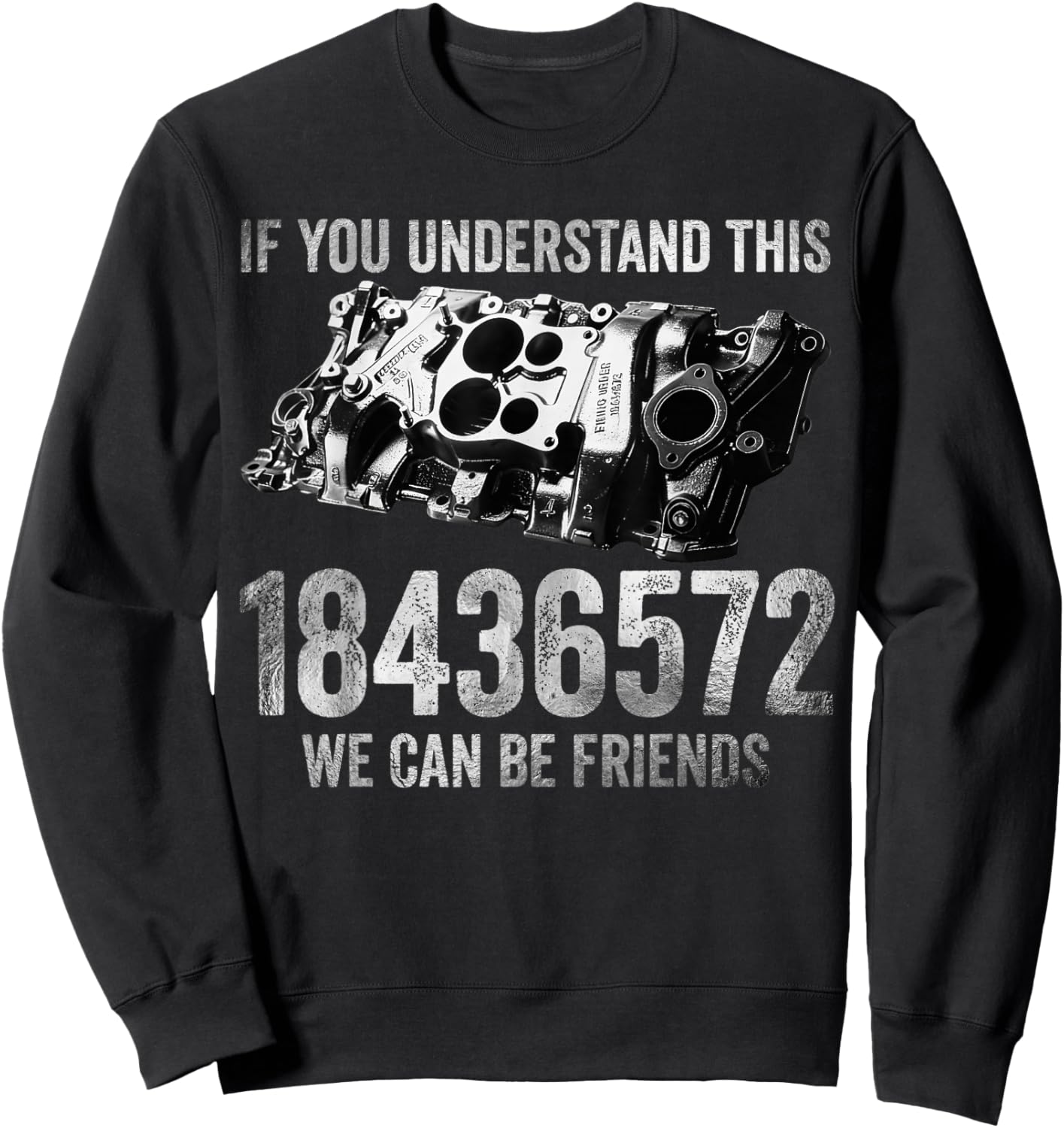 Funny Mechanic Saying If You Understand This 18436572 Sweatshirt - Sweatshirt | Black