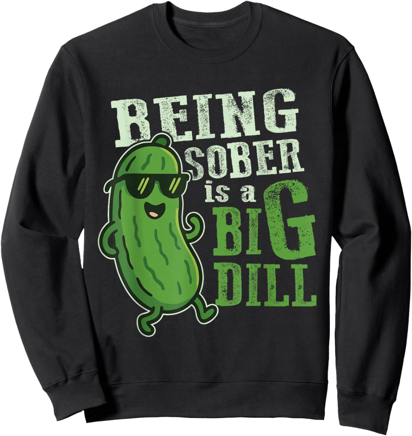 Addiction Recovery Awareness Shirts Funny Men Pickle Lovers Sweatshirt - Sweatshirt | Black