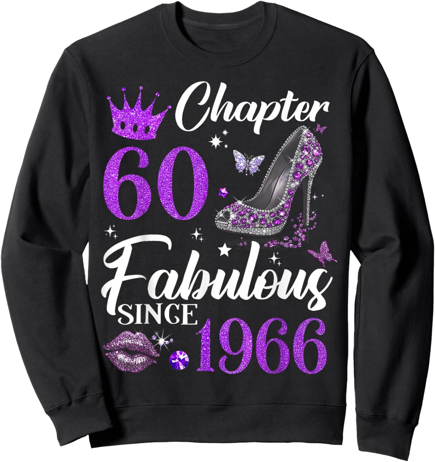Chapter 60 Fabulous Since 1966 60th Birthday Ladies Girls Sweatshirt - Sweatshirt | Black
