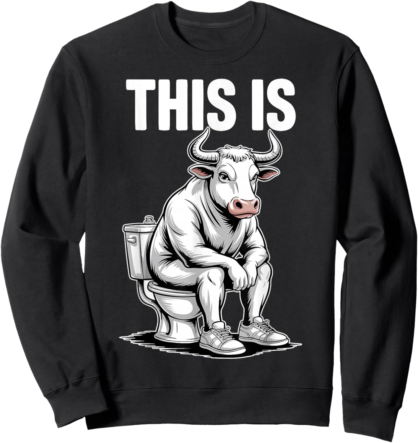 Funny Bull on Toilet Cartoon Bathroom Humor Design Sweatshirt - Sweatshirt | Black