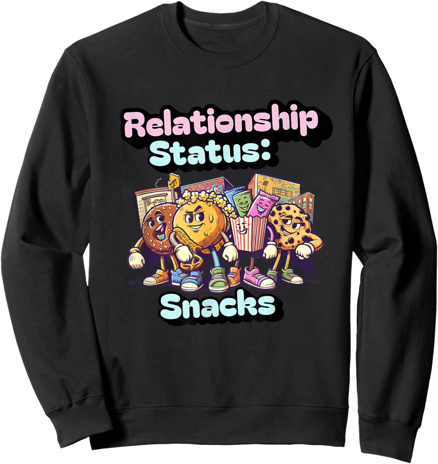 Relationship Status: Snacks – Funny Food Lover Graphic Sweatshirt - Sweatshirt | Black