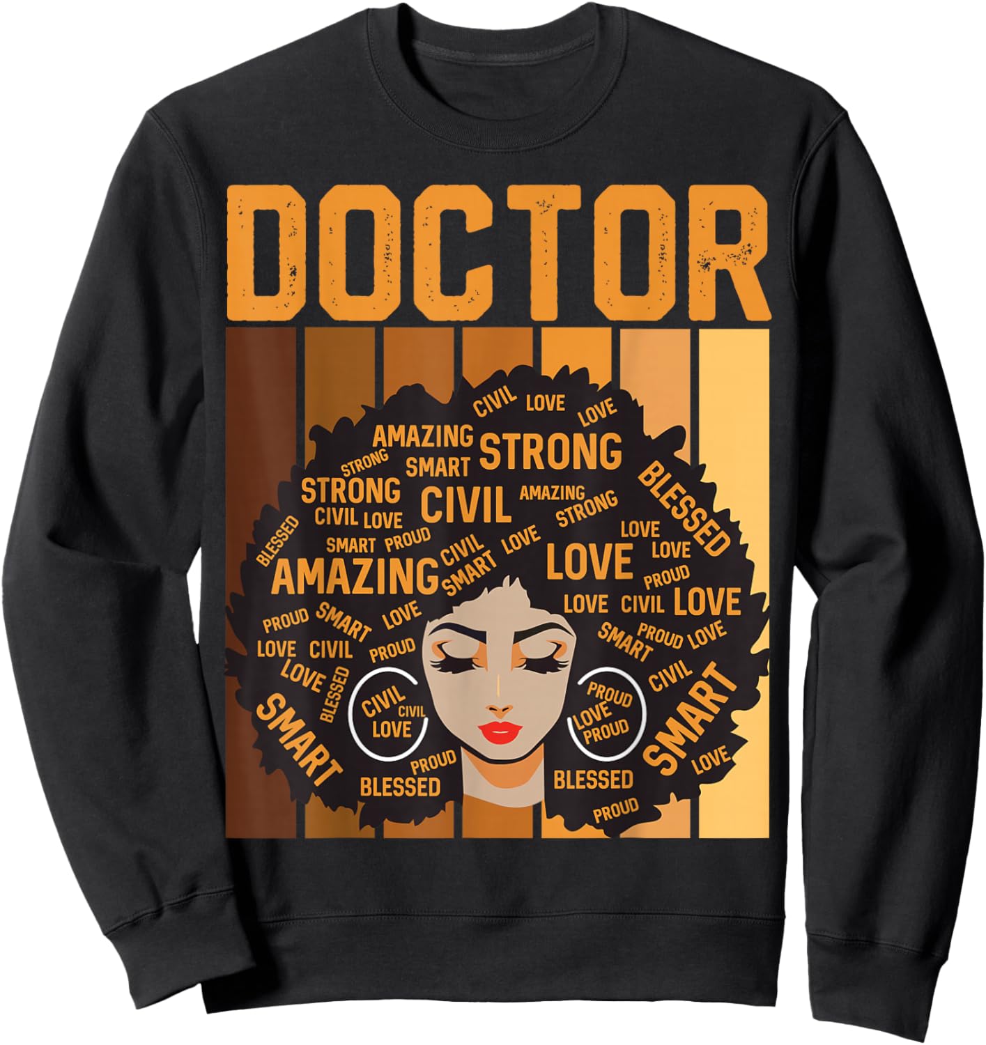 Doctor Powerful Black History Month Black Pride Design Sweatshirt - Sweatshirt | Black