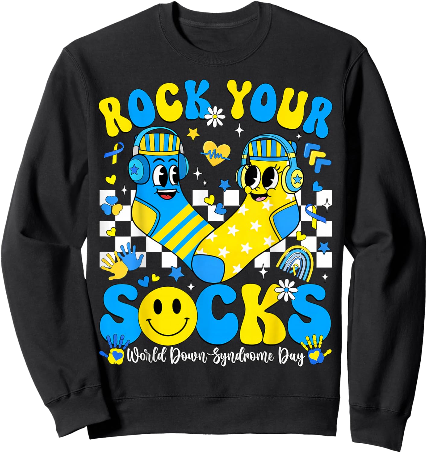 Rock Your Socks World Down Syndrome Day Awareness Support Sweatshirt - Sweatshirt | Black