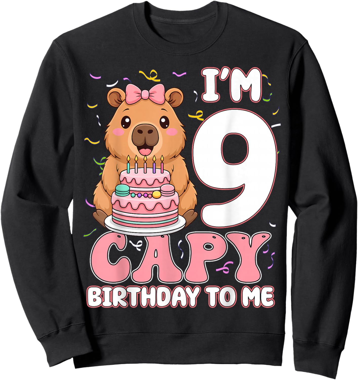 9 Years Old Capy Birthday to Me 9th Birthday Capybara Girl Sweatshirt - Sweatshirt | Black