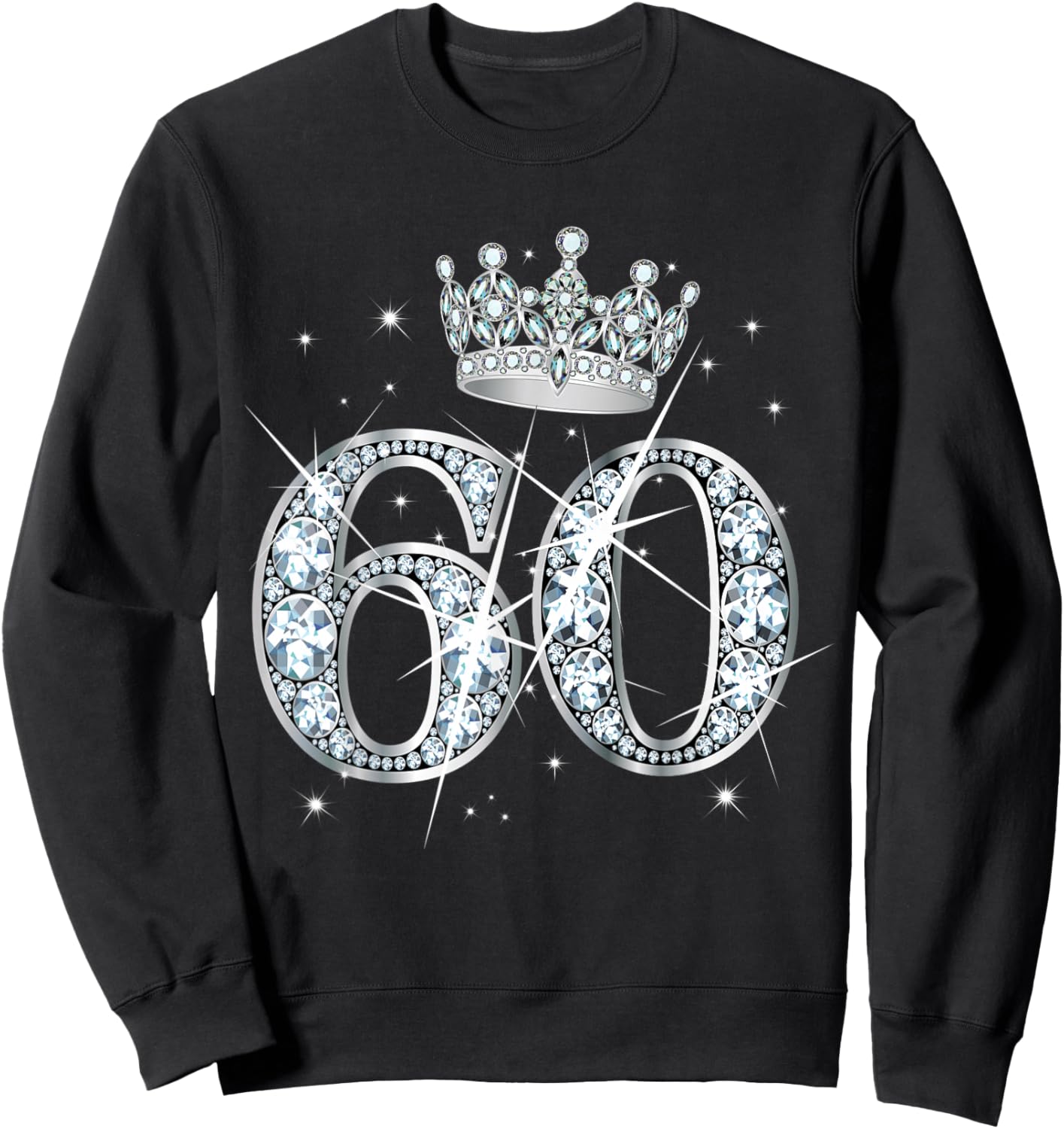 60th Birthday Queen Women Girls 60 Years Old Diamond Crown Sweatshirt - Sweatshirt | Black